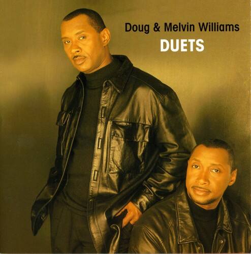 Doug & Melvin Williams  
DUETS