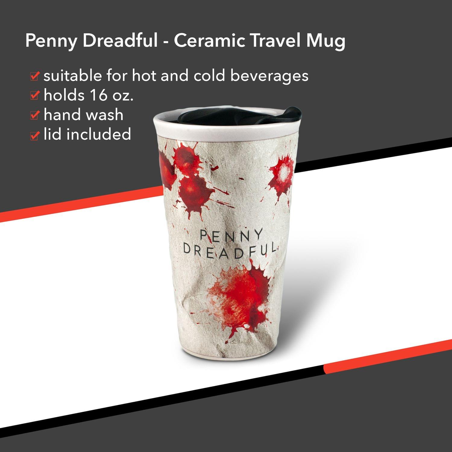 Penny Dreadful - Ceramic Travel Mug

- suitable for hot and cold beverages
- holds 16 oz.
- hand wash
- lid included

PENNY DREADFUL