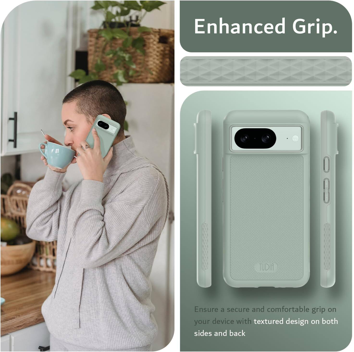 Enhanced Grip.

Ensure a secure and comfortable grip on your device with textured design on both sides and back.