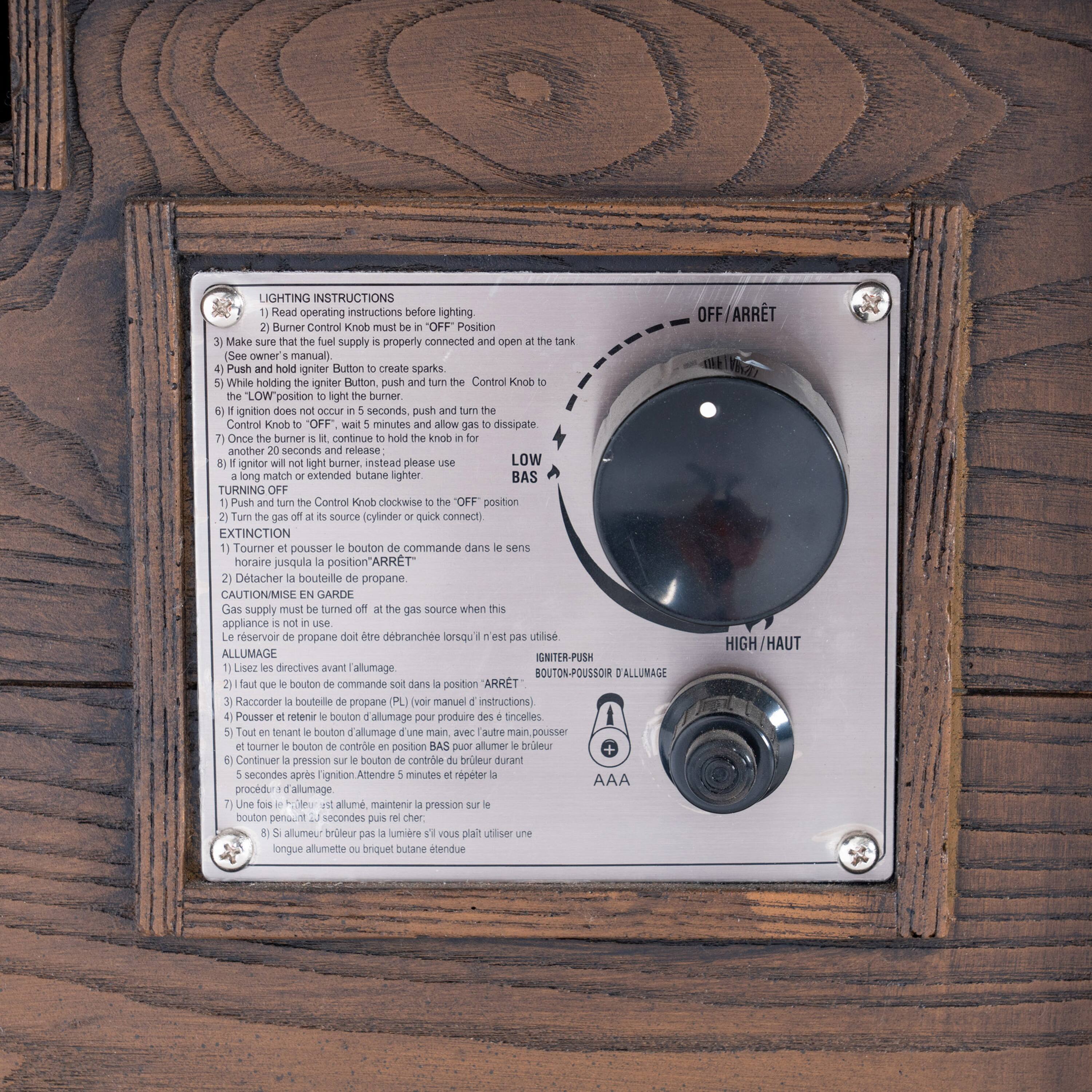 **LIGHTING INSTRUCTIONS**

1. Read operating instructions before lighting.
2. Burner Control Knob must be in OFF Position.
3. Make sure supply is properly connected and open at the tank (See owner's manual).
4. Push and hold igniter Button to create sparks.
5. While holding the igniter Button, push and turn the Control Knob to the "LOW" position to light the burner.
6. If ignition does not occur, push Control Knob to OFF, wait 5 minutes to allow gas to dissipate.
7. Once burner is lit, continue to hold the knob for another 20 seconds and release.
8. If igniter will not light burner, instead please use a long match or extended butane lighter.

**TURNING OFF**

1. Push and turn the Control Knob clockwise to the OFF position.
2. Turn the gas off at its source (cylinder or quick connect).

**EXTINCTION**

1. Tourner le bouton de commande dans le sens horaire jusqu'à la position "ARRET".
2. Detacher la bouteille de propane.

**CAUTION/MISE EN GARDE**

Gas supply must be turned off at the gas source when this appliance is not in use.
Le