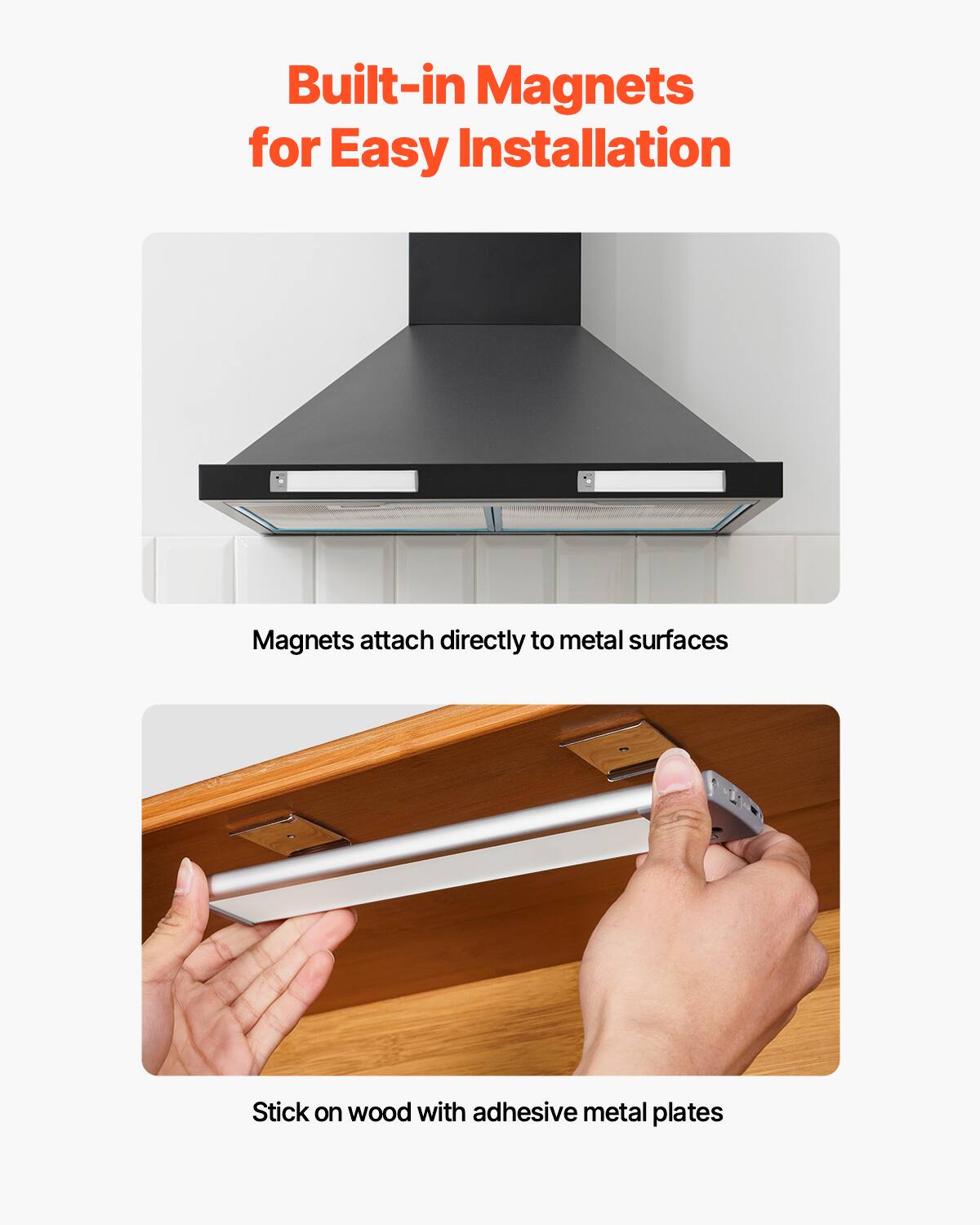 Built-in Magnets for Easy Installation

Magnets attach directly to metal surfaces

Stick on wood with adhesive metal plates
