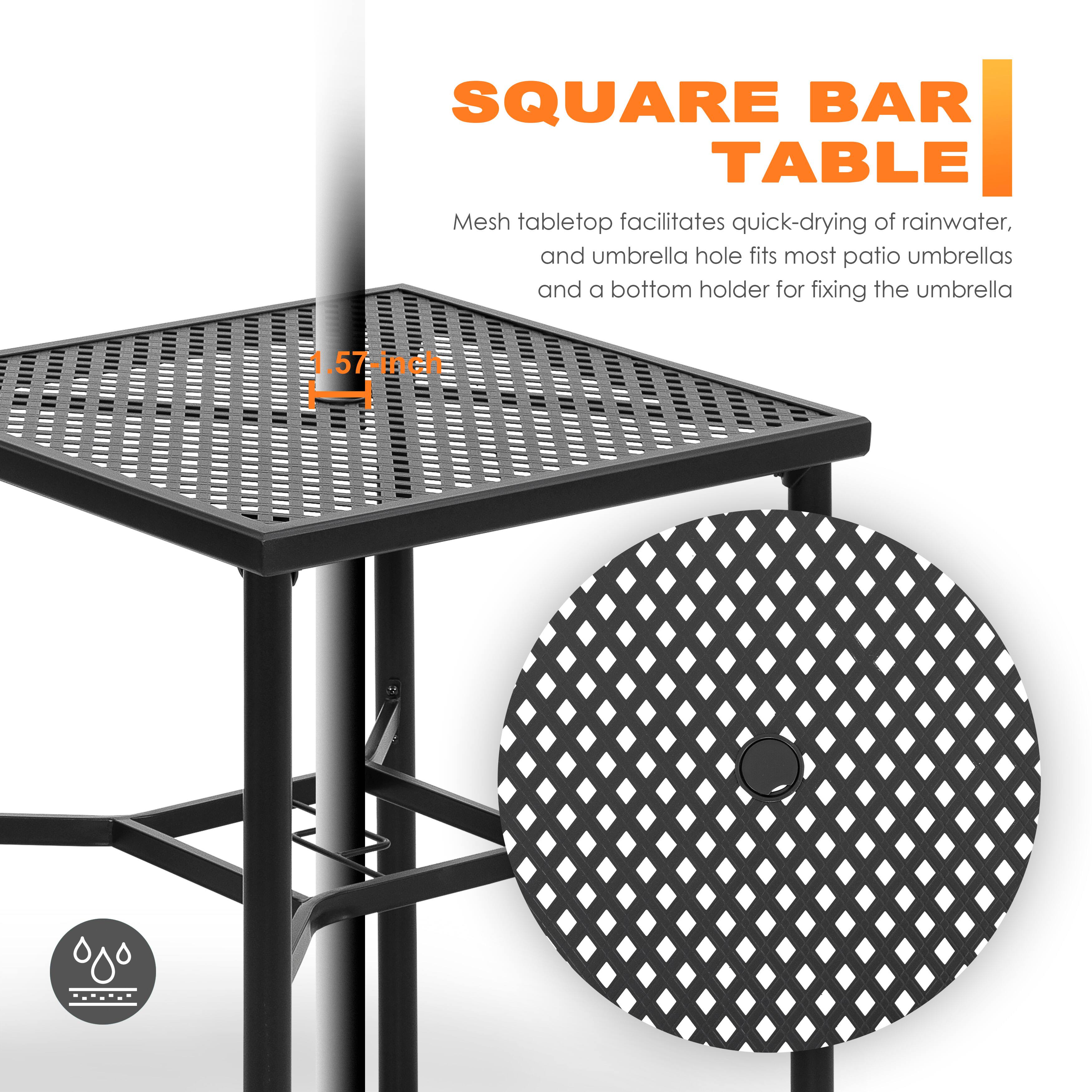 SQUARE BAR TABLE

Mesh tabletop facilitates quick-drying of rainwater, and umbrella hole fits most patio umbrellas and a bottom holder for fixing the umbrella

1.57-inch