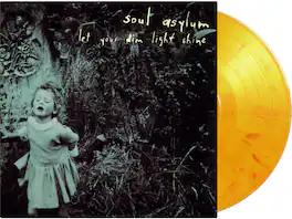 Soul Asylum - Let Your Dim Light Shine - VINYL LP