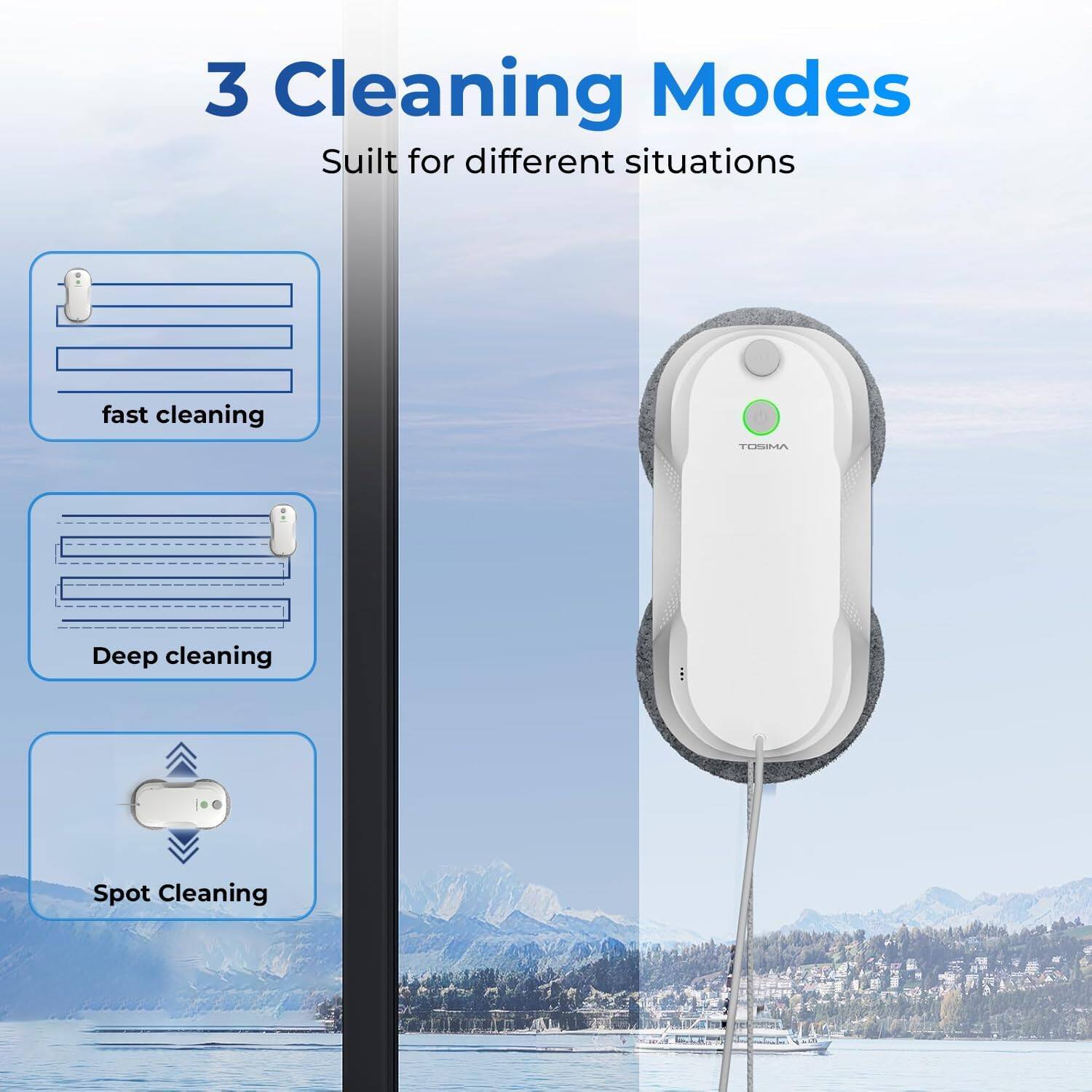 3 Cleaning Modes  
Suilt for different situations  
fast cleaning  
Deep cleaning  
Spot Cleaning