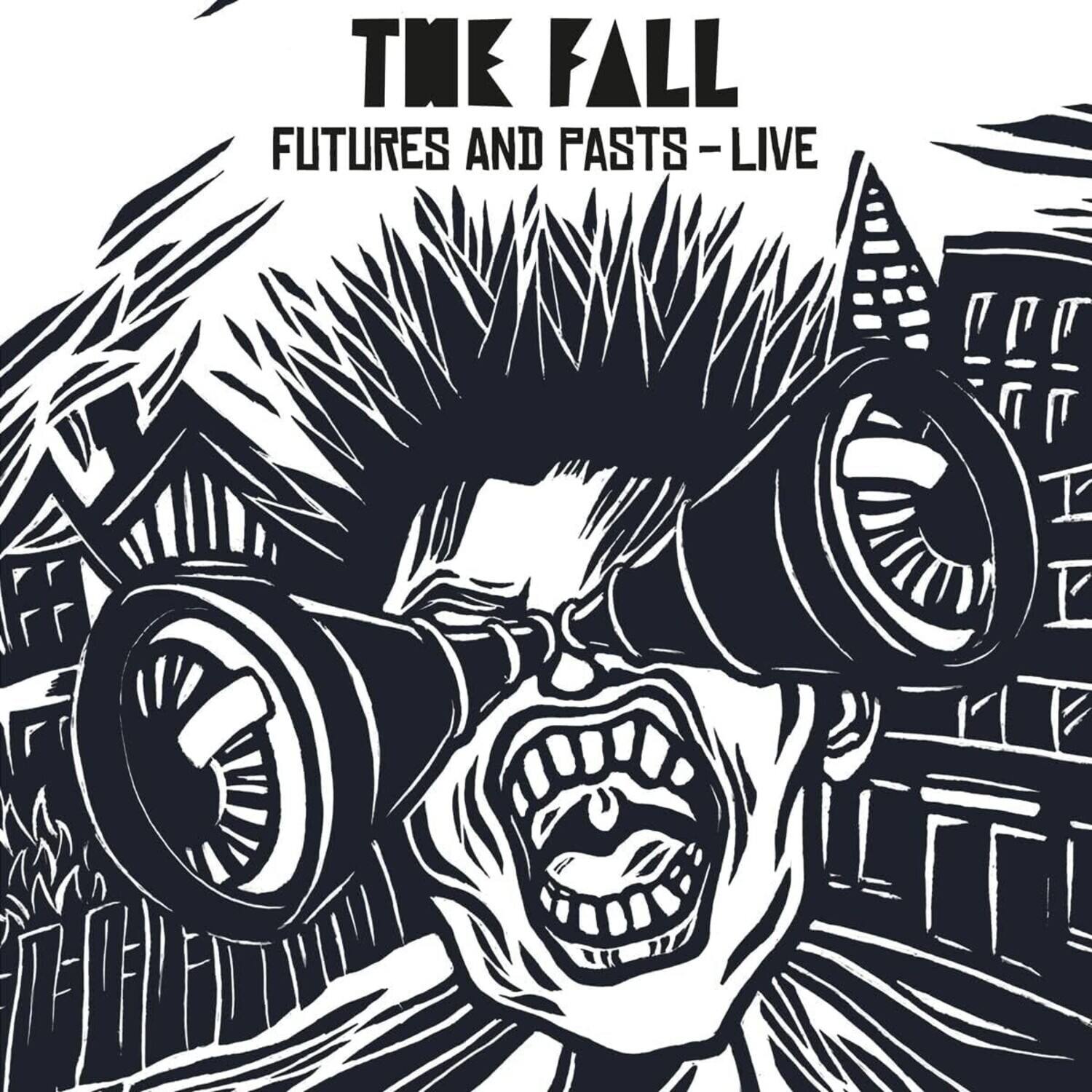 THE FALL  
FUTURES AND PASTS - LIVE