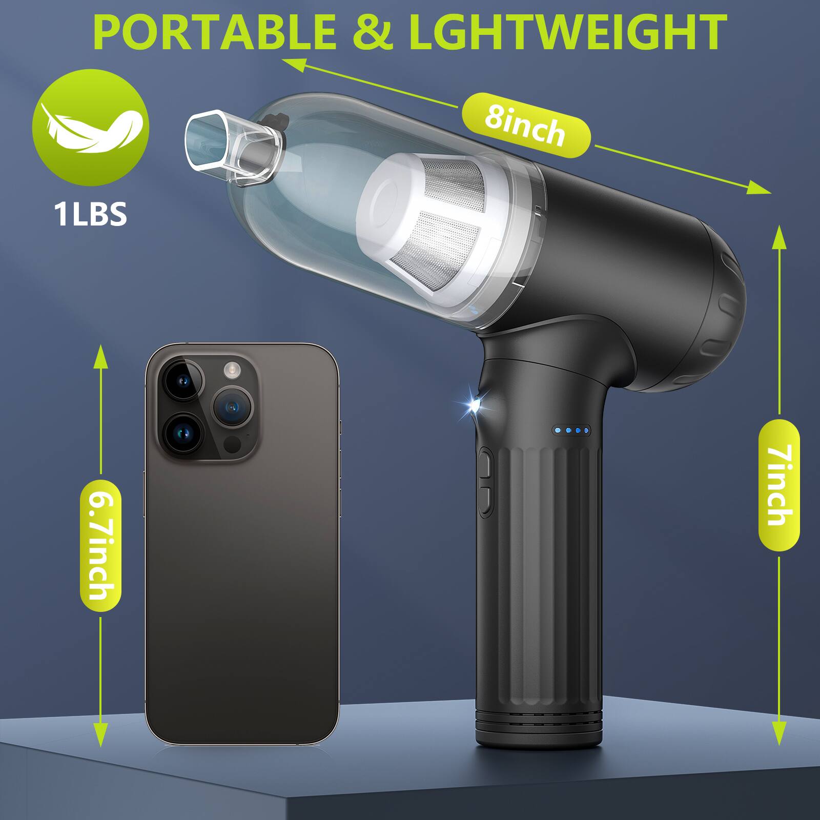 PORTABLE & LIGHTWEIGHT

1LBS

8inch

6.7inch

7inch