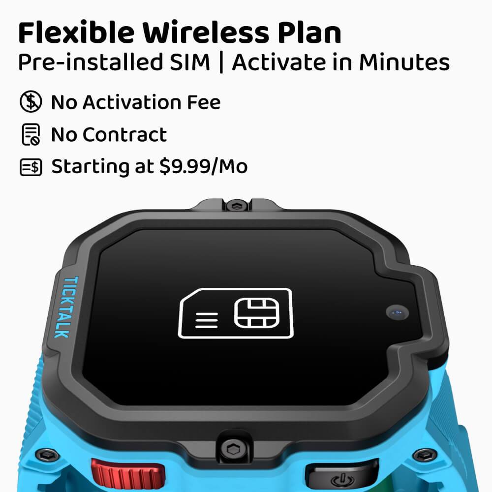 Flexible Wireless Plan  
Pre-installed SIM | Activate in Minutes  

- No Activation Fee  
- No Contract  
- Starting at $9.99/Mo  

TICKTALK