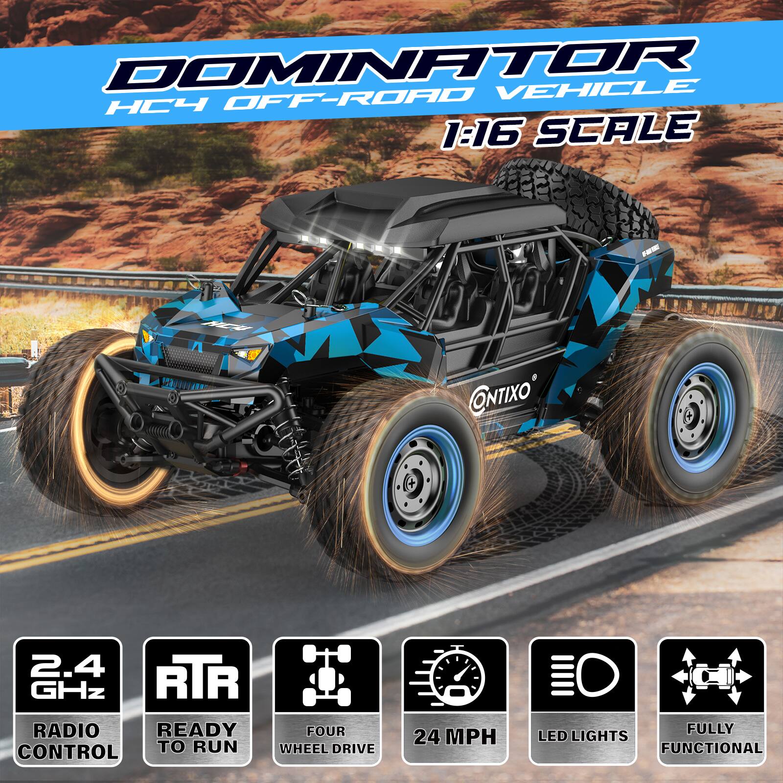 DOMINATOR  
HC4 OFF-ROAD VEHICLE  
1:16 SCALE  

2.4 GHz RADIO CONTROL  
RTR READY TO RUN  
FOUR WHEEL DRIVE  
24 MPH  
LED LIGHTS  
FULLY FUNCTIONAL