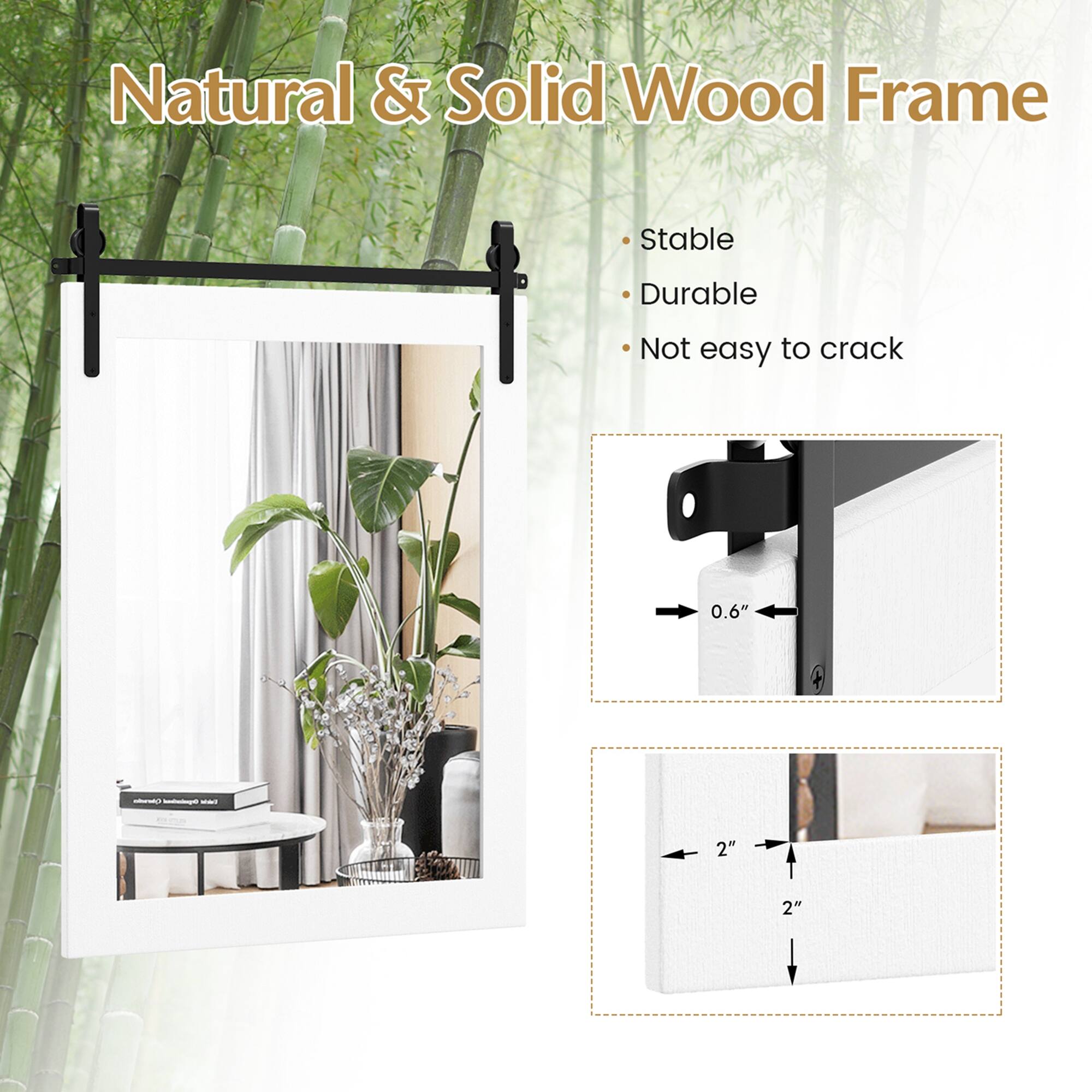 Natural & Solid Wood Frame

- Stable
- Durable
- Not easy to crack

0.6" - 2"