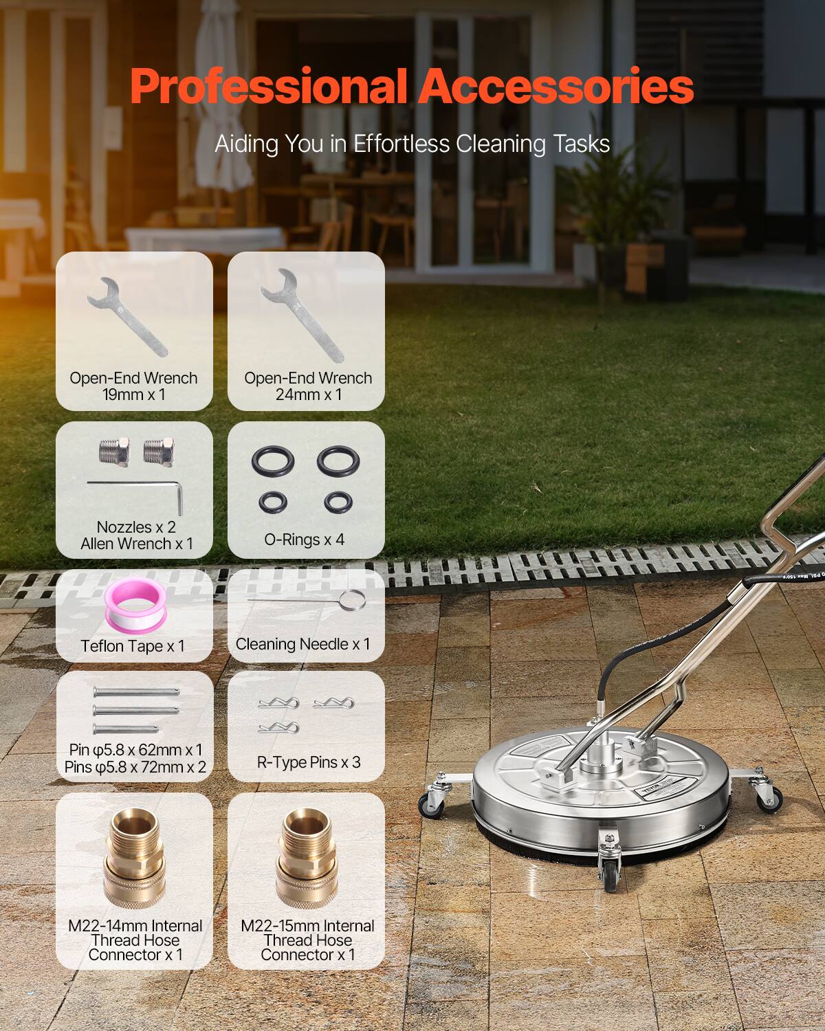 Professional Accessories  
Aiding You in Effortless Cleaning Tasks

- Open-End Wrench 19mm x 1
- Open-End Wrench 24mm x 1
- Nozzles x 2
- Allen Wrench x 1
- O-Rings x 4
- Teflon Tape x 1
- Cleaning Needle x 1
- Pin φ5.8 x 62mm x 1
- Pins φ5.8 x 72mm x 2
- R-Type Pins x 3
- M22-14mm Internal Thread Hose Connector x 1
- M22-15mm Internal Thread Hose Connector x 1