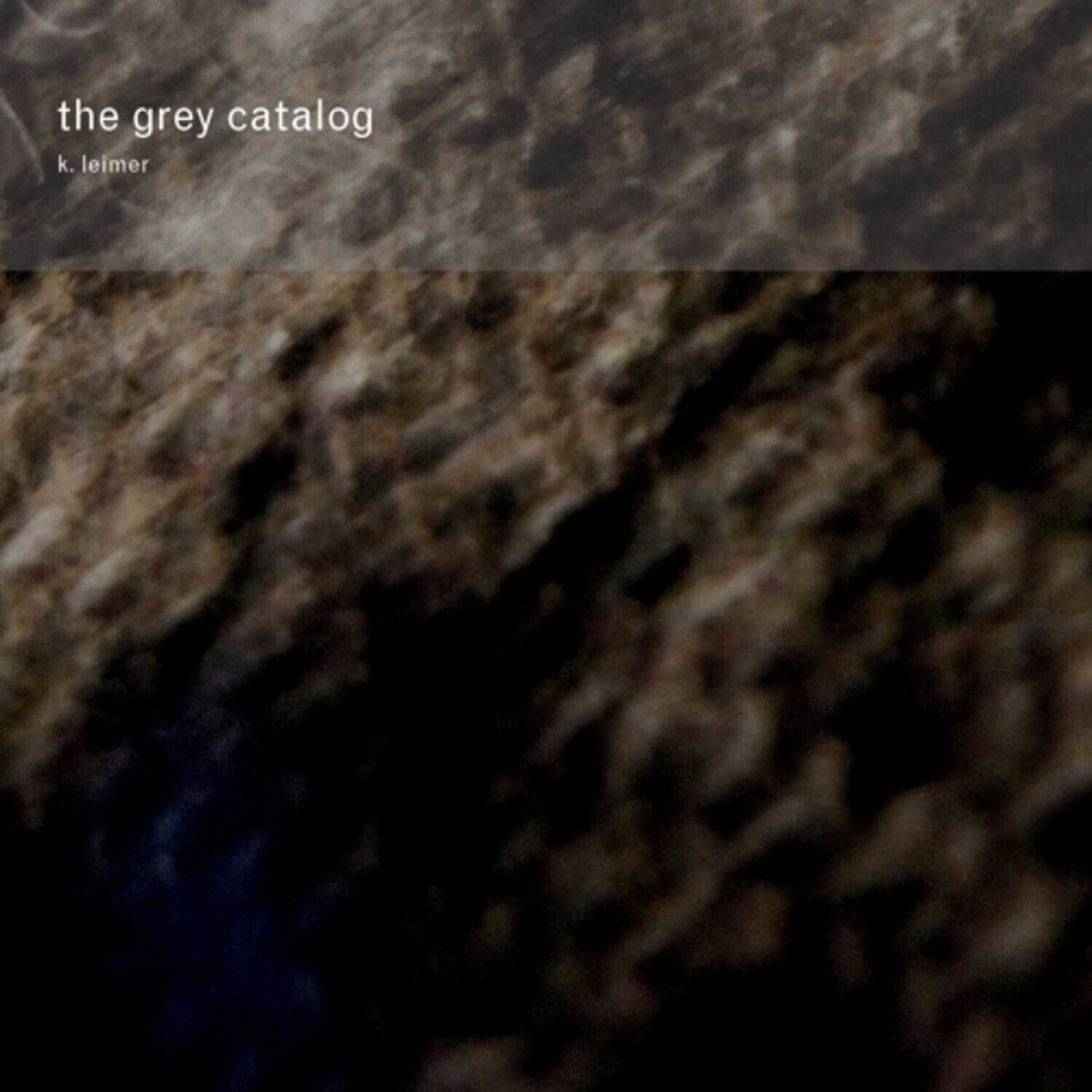 K. Leimer - The Grey Catalog   - COMPACT DISCS [CD] price history on PriceWatchPro