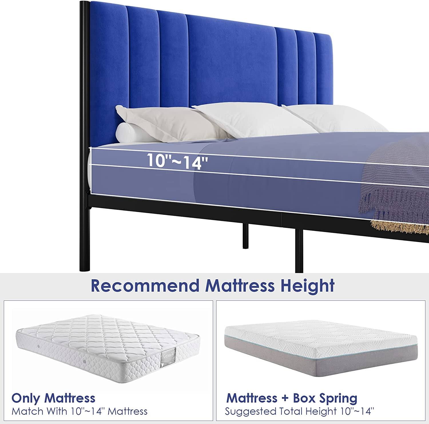 Recommend Mattress Height

10"~14"

Only Mattress  
Match With 10"~14" Mattress

Mattress + Box Spring  
Suggested Total Height 10"~14"