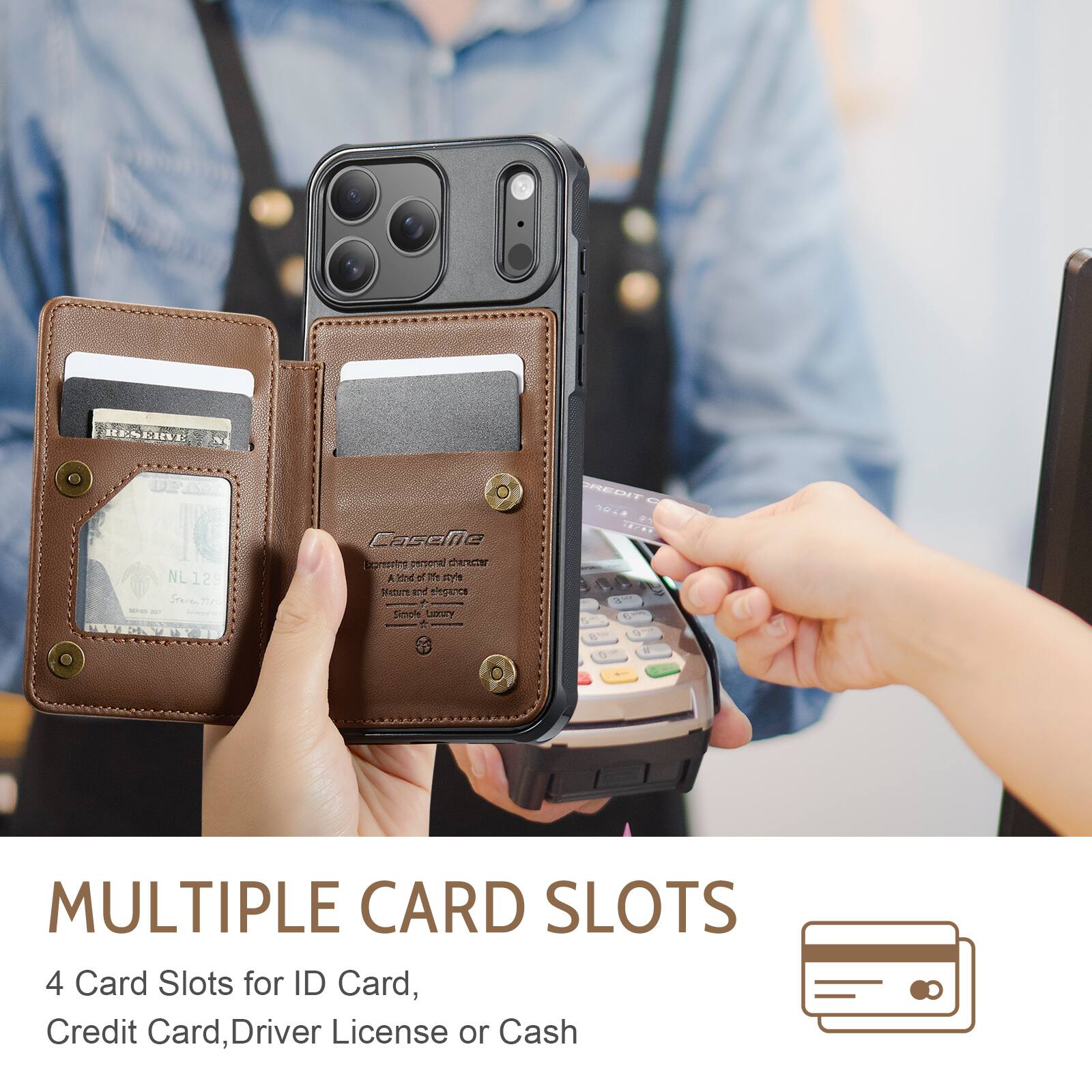 RENEDE DTE IC NL12 Srere CaseNe Lorsring muoLeS CICY A dnd of t mty's - misture and eesance Sope

MULTIPLE CARD SLOTS
4 Card Slots for ID Card, Credit Card, Driver License or Cash