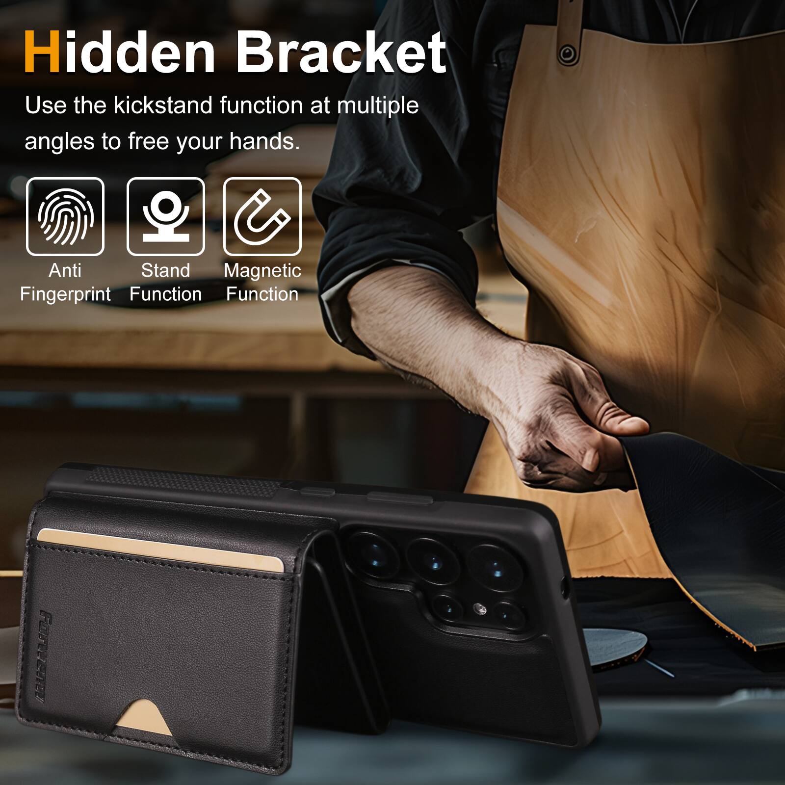 Hidden Bracket  
Use the kickstand function at multiple angles to free your hands.  

Anti Fingerprint  
Stand Function  
Magnetic Function
