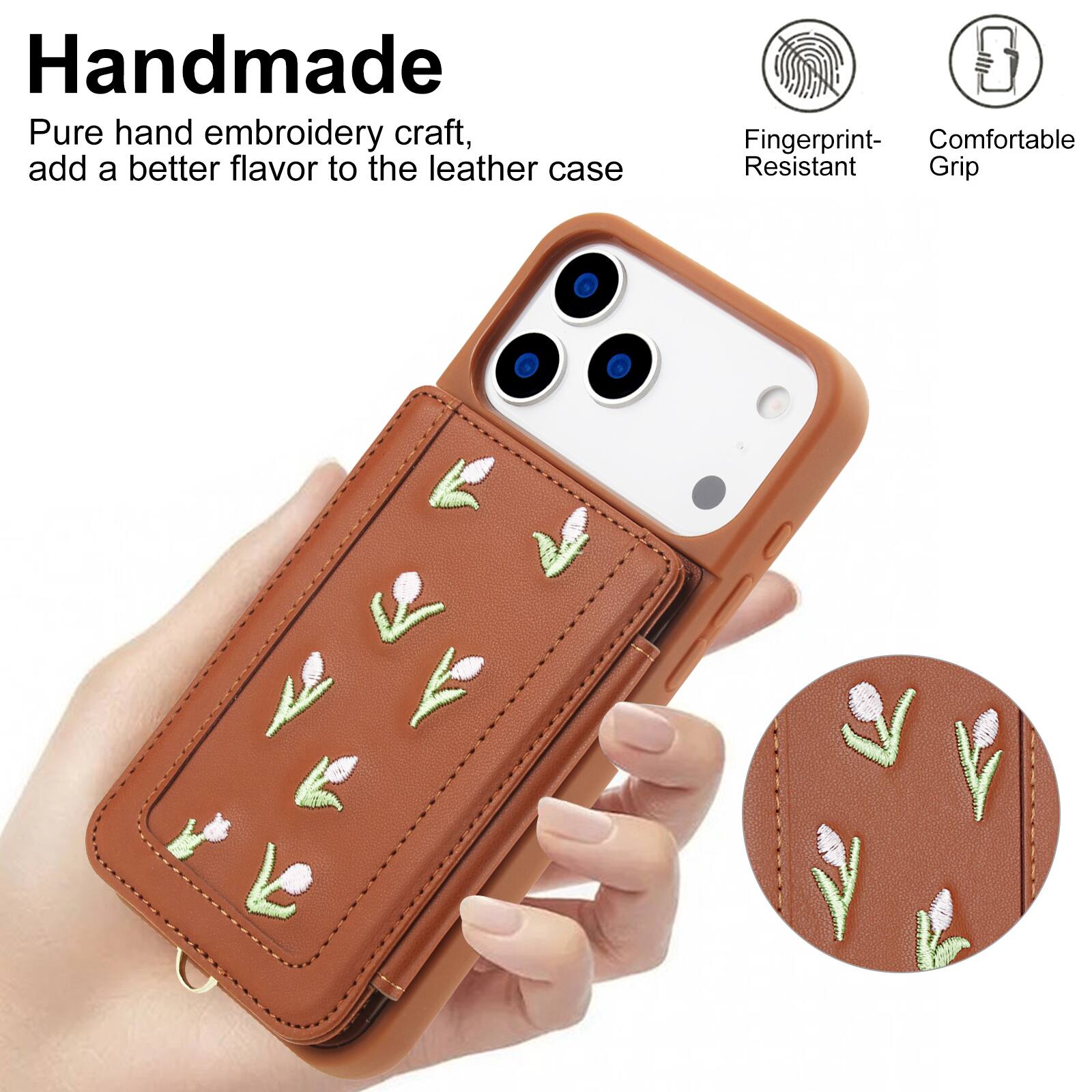 Handmade Pure hand embroidery craft, add a better flavor to the leather case

Fingerprint- Resistant Grip

Comfortable Grip