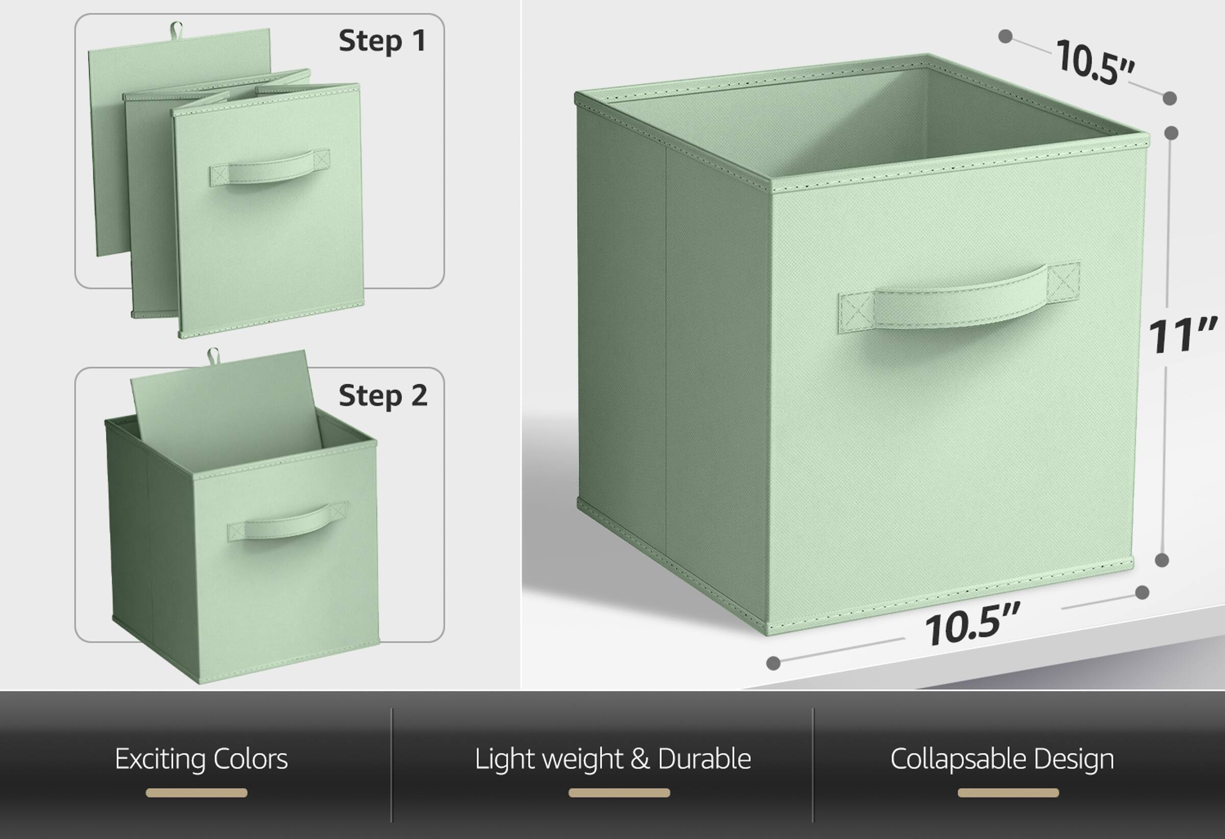 Step 1  
Step 2  

10.5"  
11"  

Exciting Colors  
Light weight & Durable  
Collapsible Design