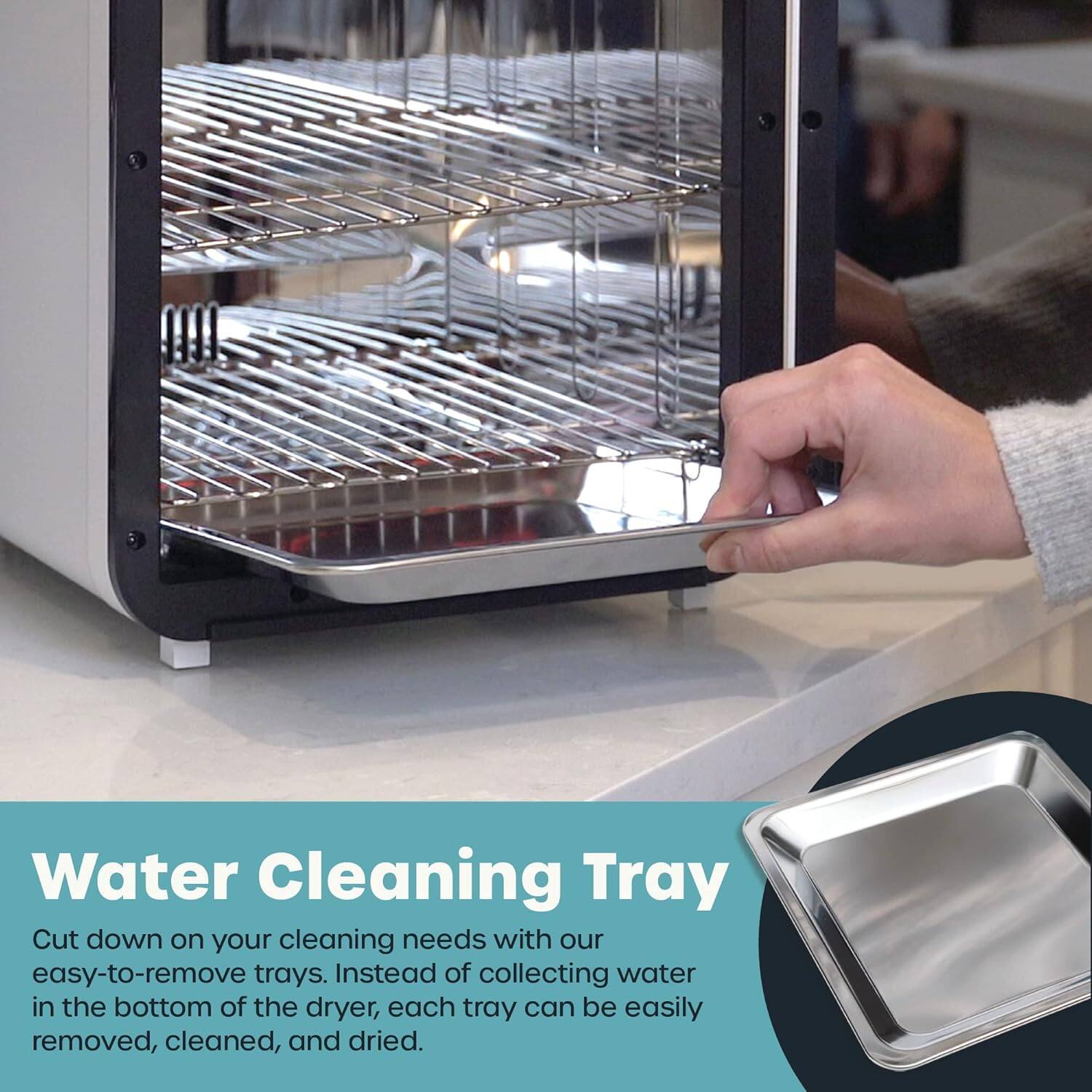 Water Cleaning Tray

Cut down on your cleaning needs with our easy-to-remove trays. Instead of collecting water in the bottom of the dryer, each tray can be easily removed, cleaned, and dried.