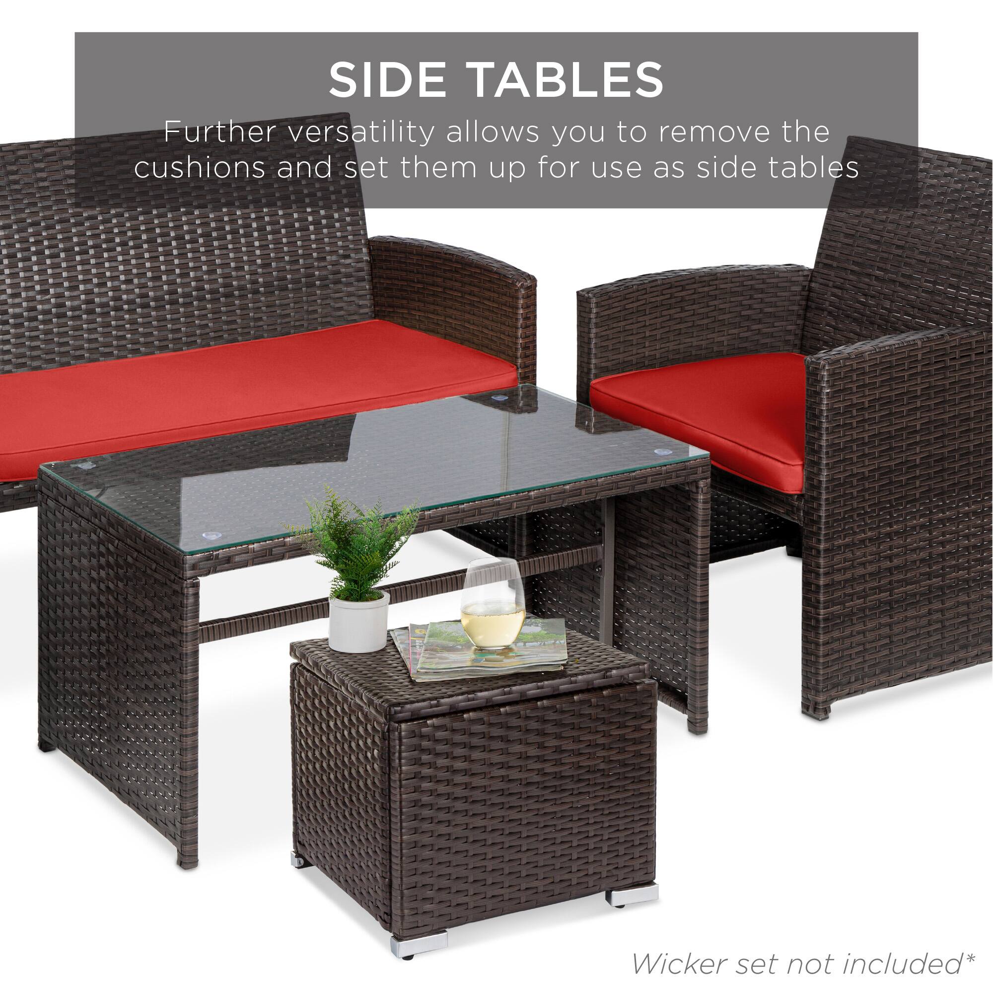 SIDE TABLES  
Further versatility allows you to remove the cushions and set them up for use as side tables  
Wicker set not included*