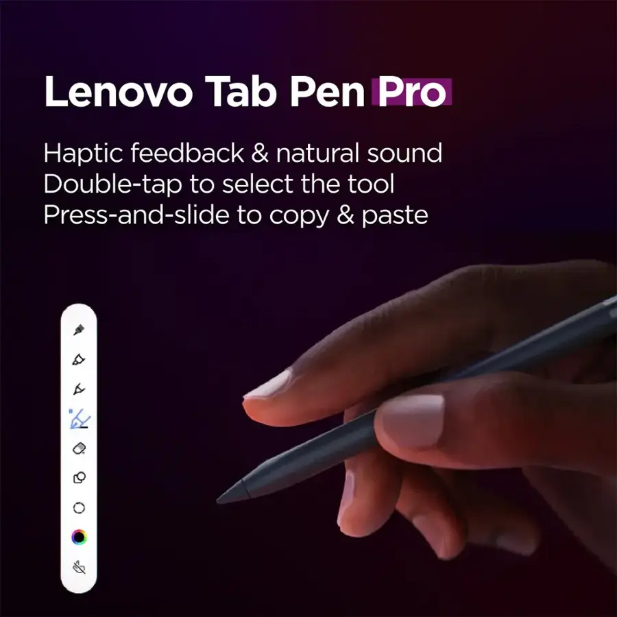 Lenovo Tab Pen Pro Haptic feedback & natural sound Double-tap to select the tool Press-and-slide to copy & paste