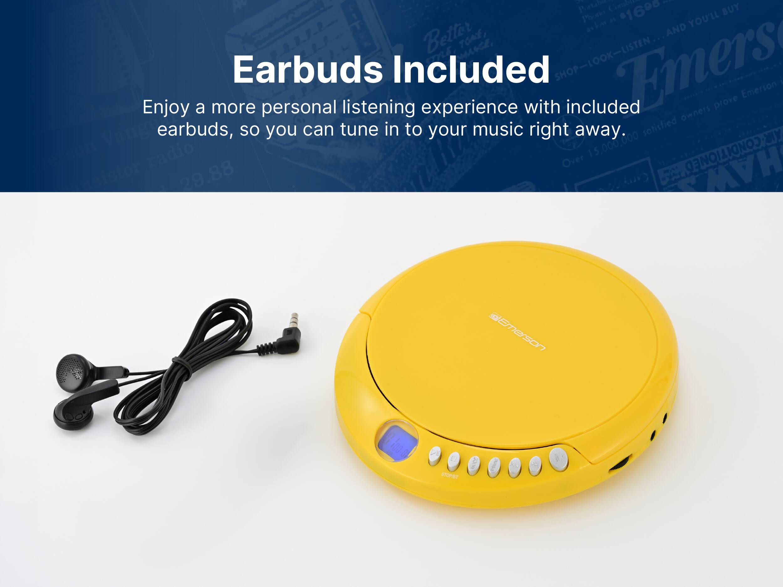 I Combine | Portibee $1690 BUY Phns Lo as YOU'LL Better AND TOAY, MSC, Earbuds Included SHOP-LOOK-LISTEN Emers 1 Emerson Enjoy a more personal listening experience with included prove owners earbuds, so you can tune in to your music right away. Satisfied MY radio 15,000,000 Over 29.88 o HAW @Emerson I 1000 A STOPIET 23