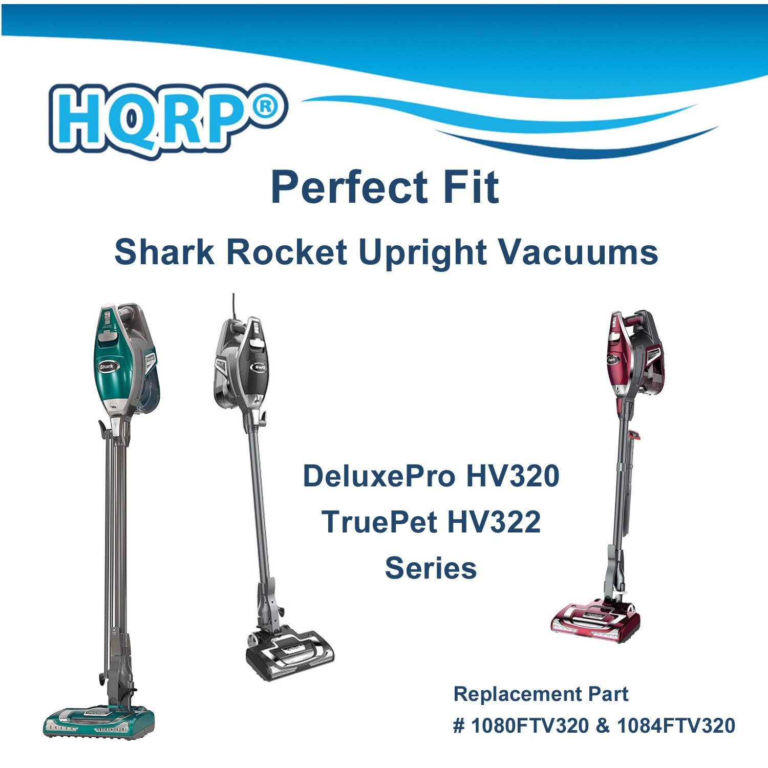HQRP Perfect Fit Shark Rocket Upright Vacuums DeluxePro HV320 TruePet HV322 Series Replacement Part # 1080FTV320 & 1084FTV320