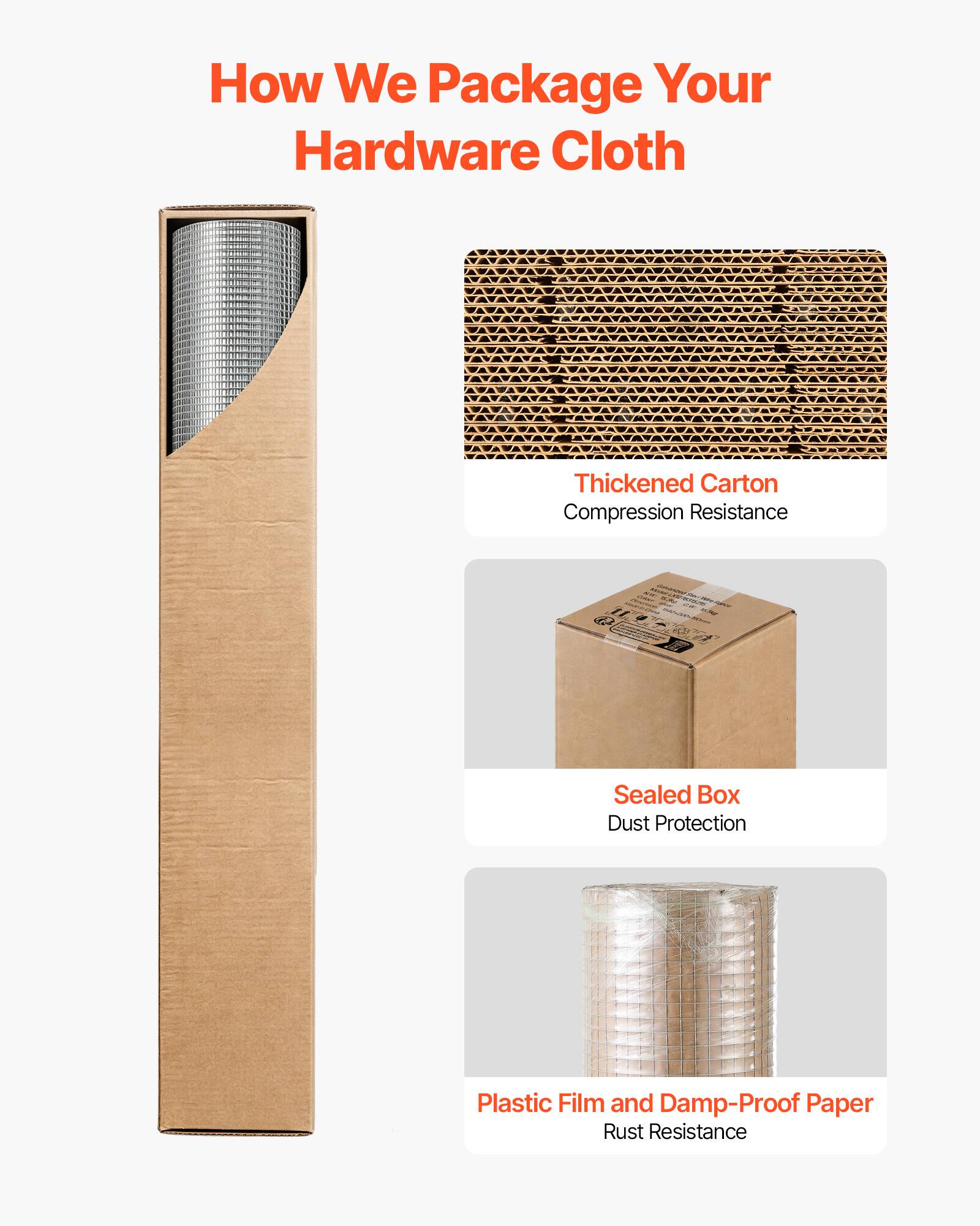 How We Package Your Hardware Cloth

- Thickened Carton
  - Compression Resistance

- Sealed Box
  - Dust Protection

- Plastic Film and Damp-Proof Paper
  - Rust Resistance