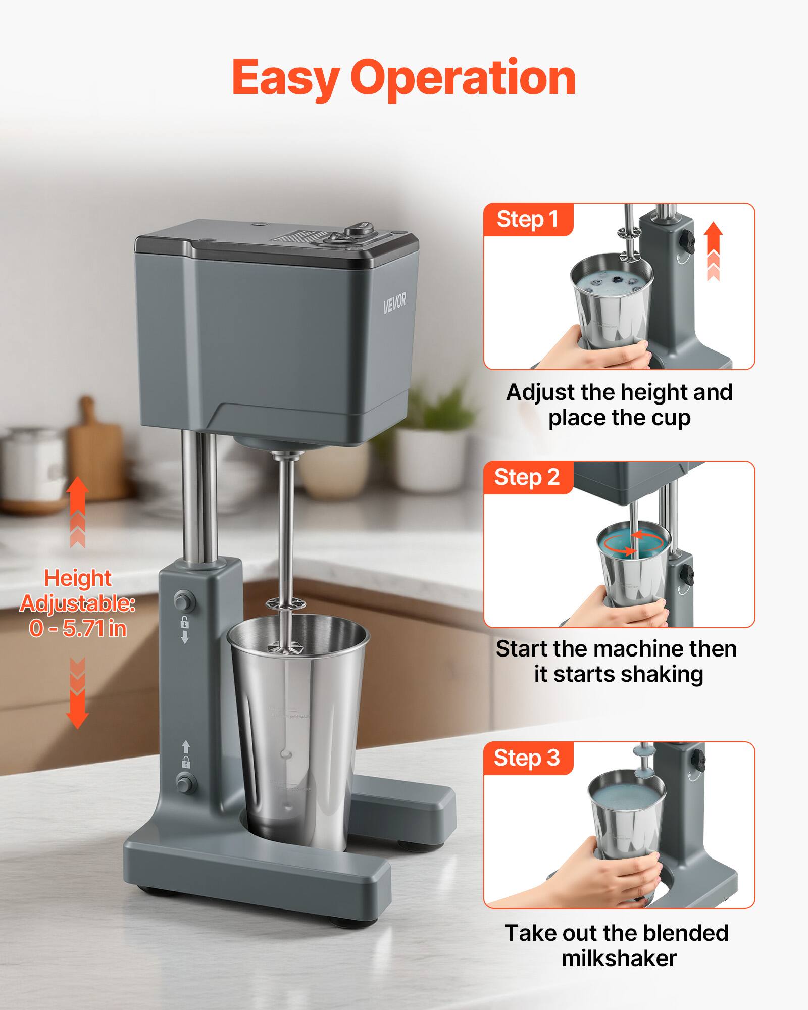 Easy Operation

Step 1  
Adjust the height and place the cup

Step 2  
Start the machine then it starts shaking

Step 3  
Take out the blended milkshaker

Height Adjustable: 0 - 5.71 in