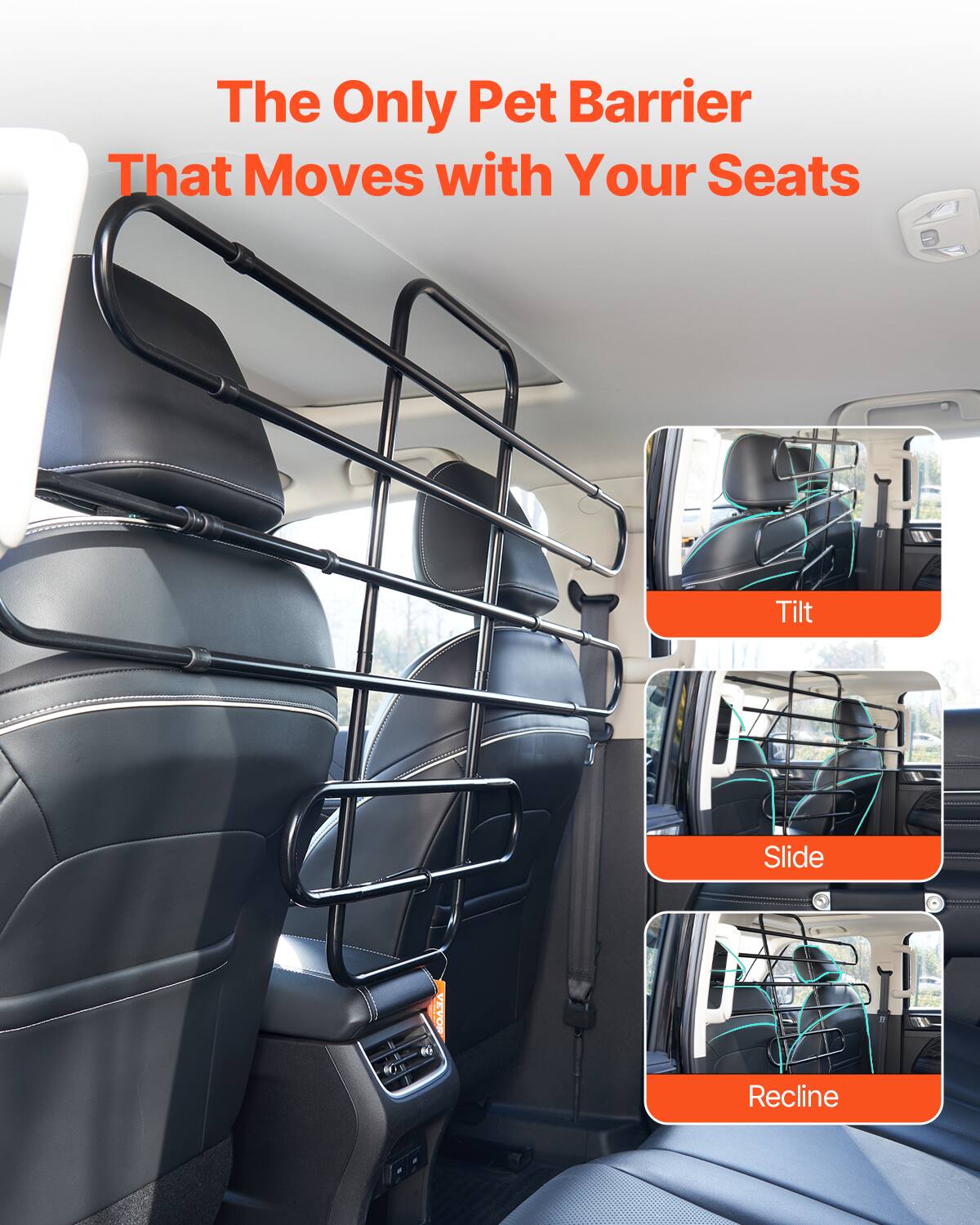 The Only Pet Barrier That Moves with Your Seats

Tilt

Slide

Recline