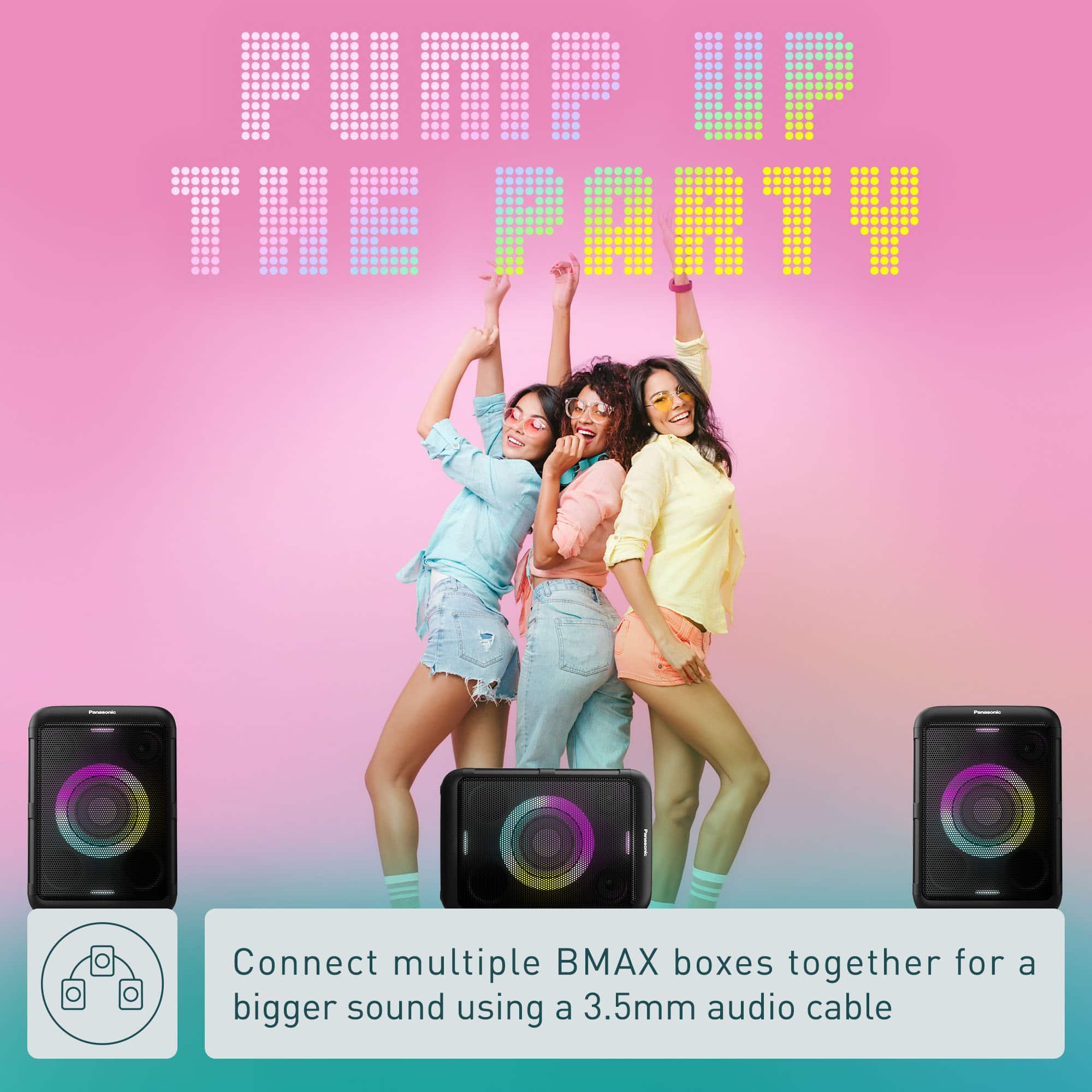 Pump Up the Party - Connect multiple X boxes together for a bigger sound using a 3.5mm audio cable.