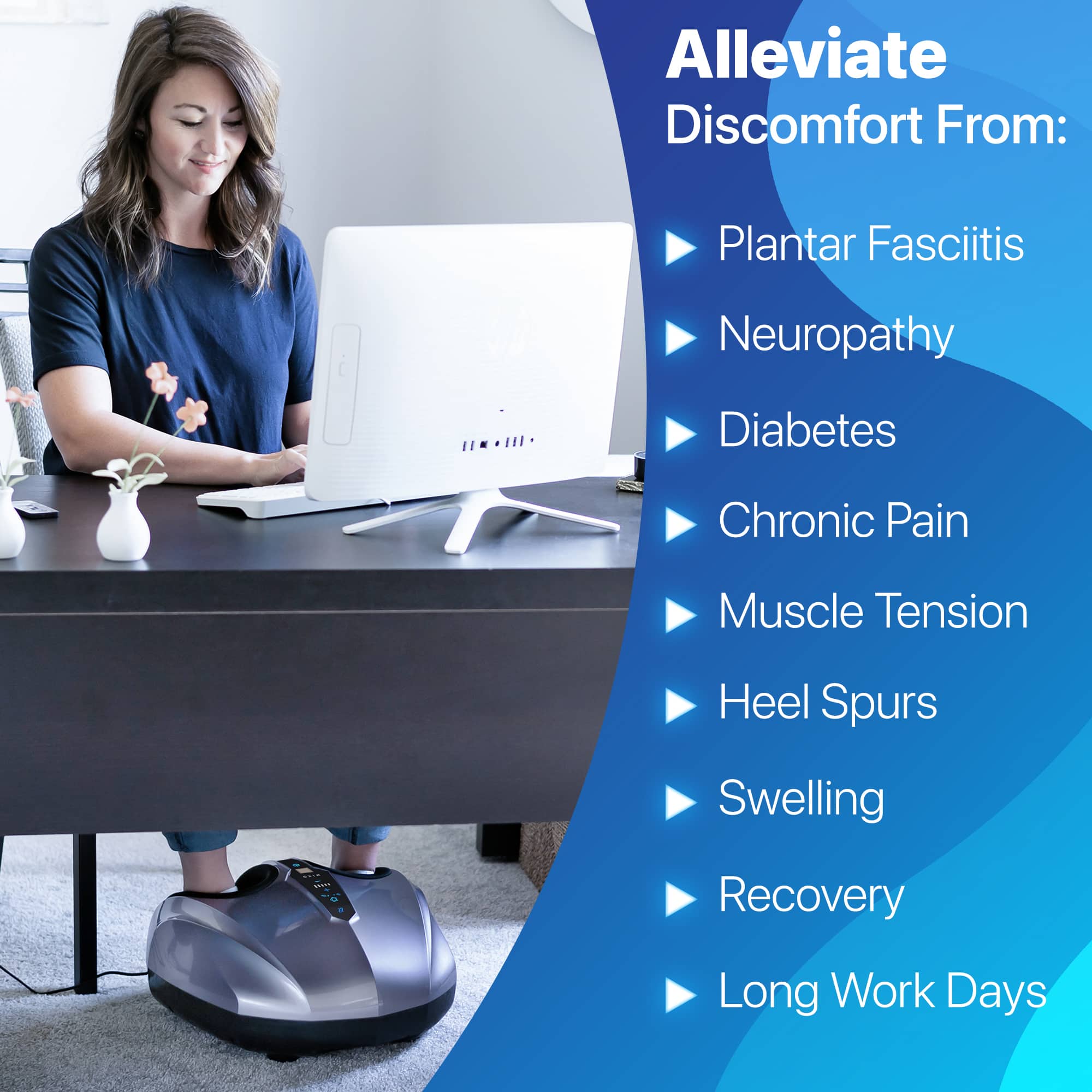 Plantar Fasciitis, Neuropathy, Diabetes, Chronic Pain, Muscle Tension, Heel Spurs, Swelling, Recovery, Long Work Days