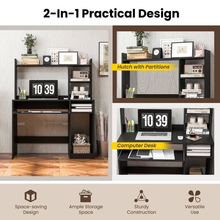 2-In-1 Practical Design Hutch with Partitions

- Space-saving Design
- Ample Storage Space
- Sturdy Construction
- Versatile Use

Computer Desk