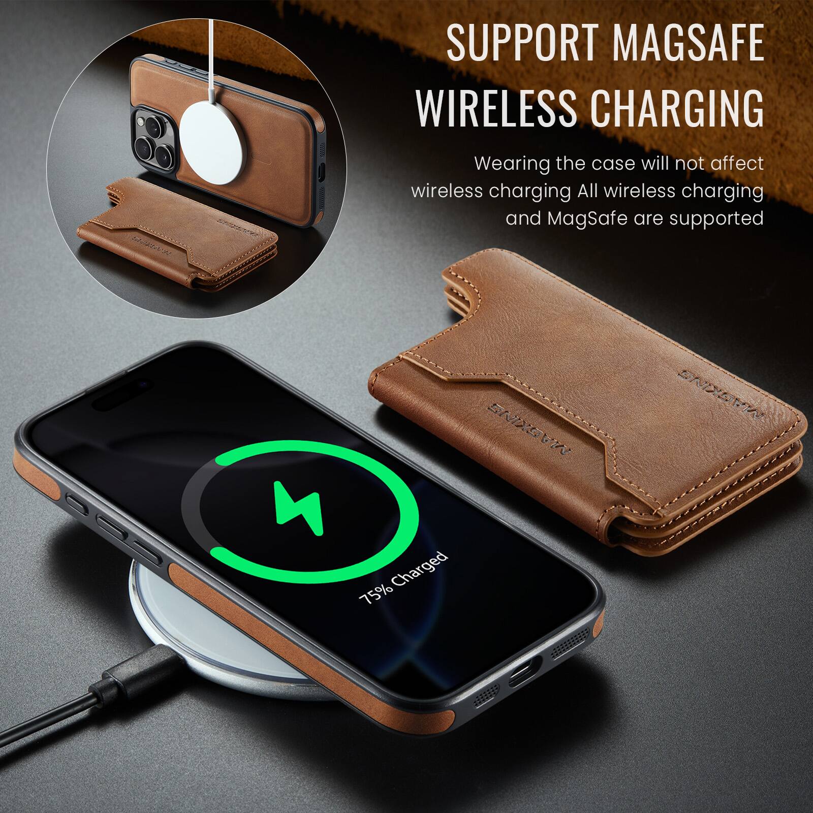 SUPPORT MAGSAFE WIRELESS CHARGING  
Wearing the case will not affect wireless charging. All wireless charging and MagSafe are supported.  
75% Charged
