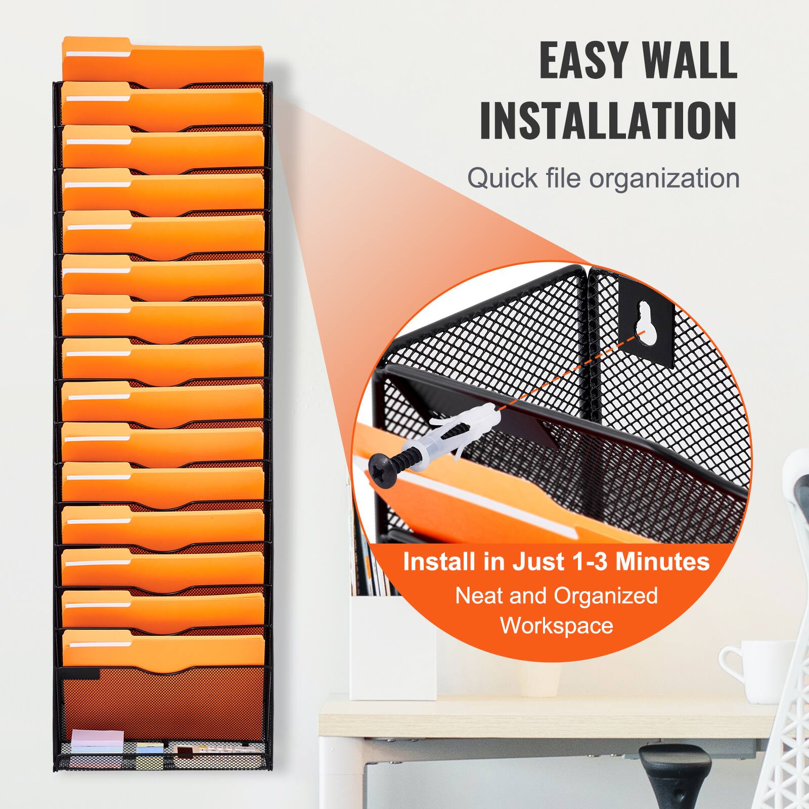 EASY WALL INSTALLATION  
Quick file organization  

Install in Just 1-3 Minutes  
Neat and Organized Workspace