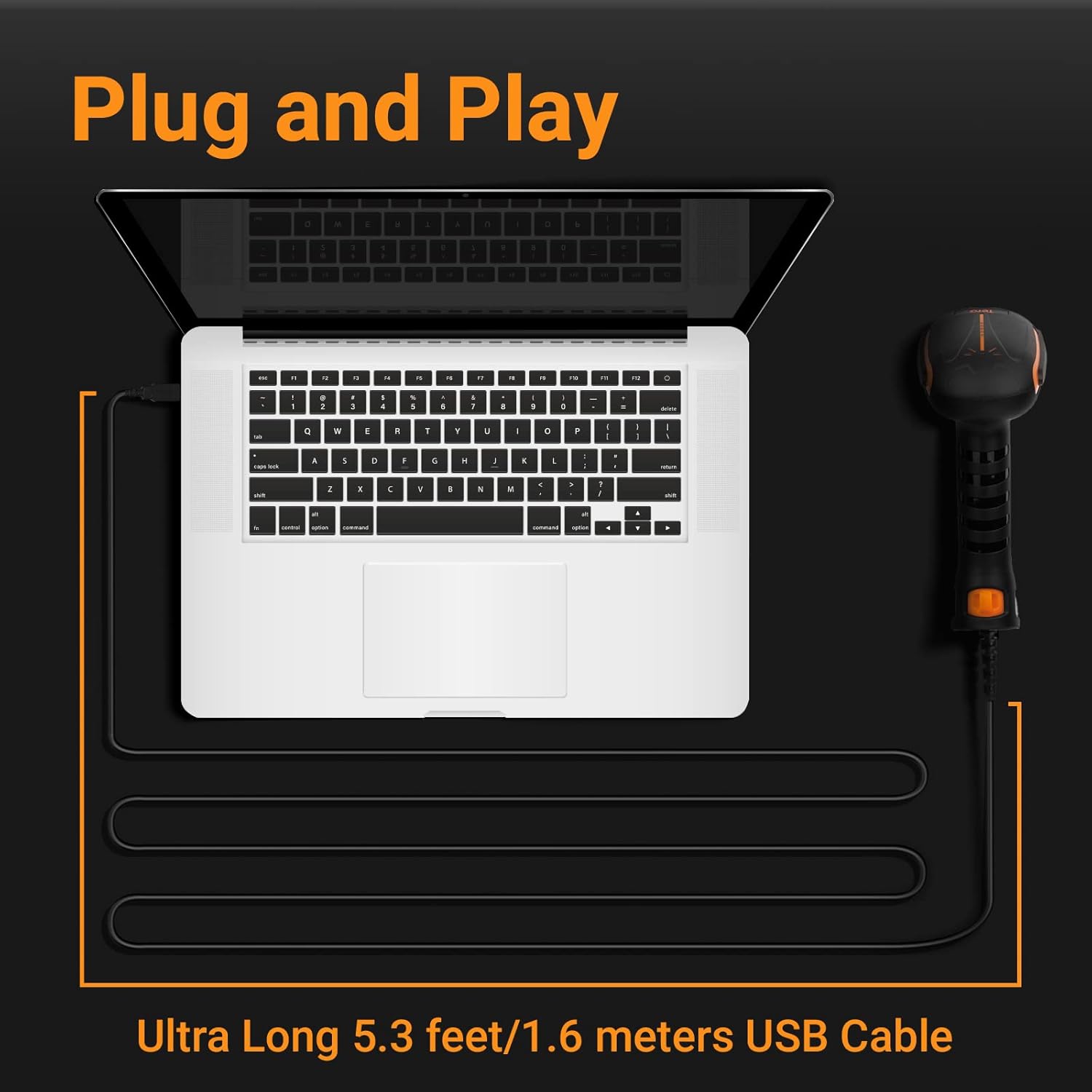 Plug and Play

Ultra Long 5.3 feet/1.6 meters USB Cable