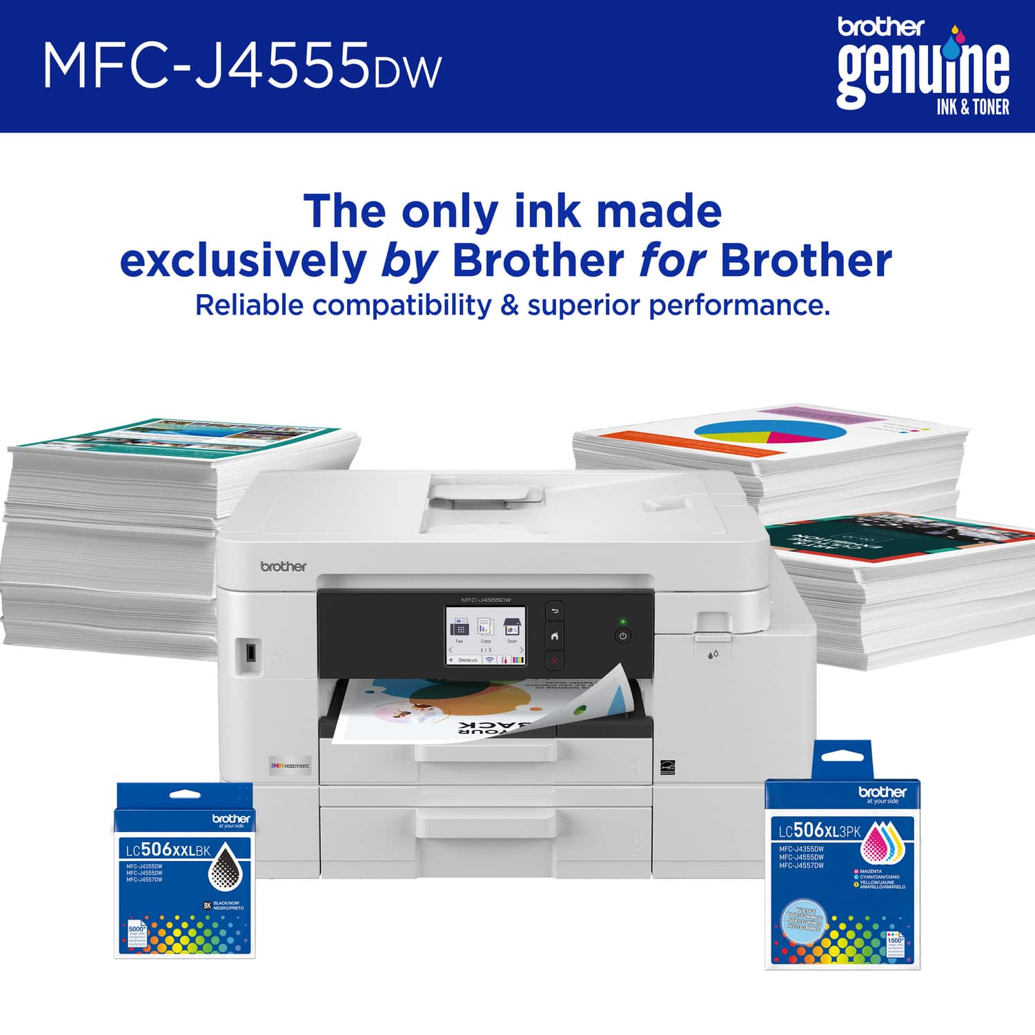MFC-J4555DW brother genuine INK & TONER The only ink made exclusively by Brother for Brother Reliable compatibility & superior performance. brother n - - - .. - - - - - . ACR Foon | brother a - -- brother . : I LC 506XXLBK - - - adda 2 LC506XL3PK Jm TC Nim - CUR | + - : I | I | | - 1 Cetcd -