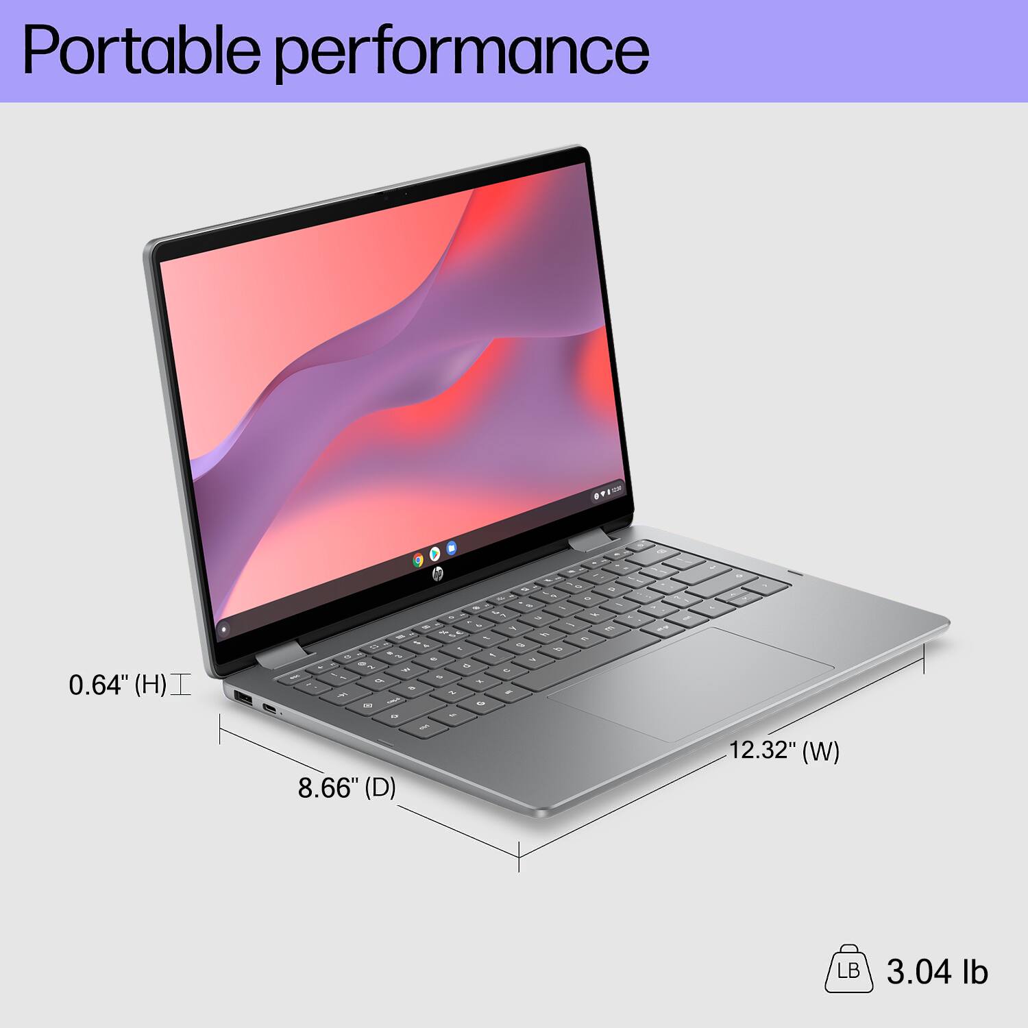 Portable performance  
0.64" (H)  
8.66" (D)  
12.32" (W)  
LB 3.04 lb
