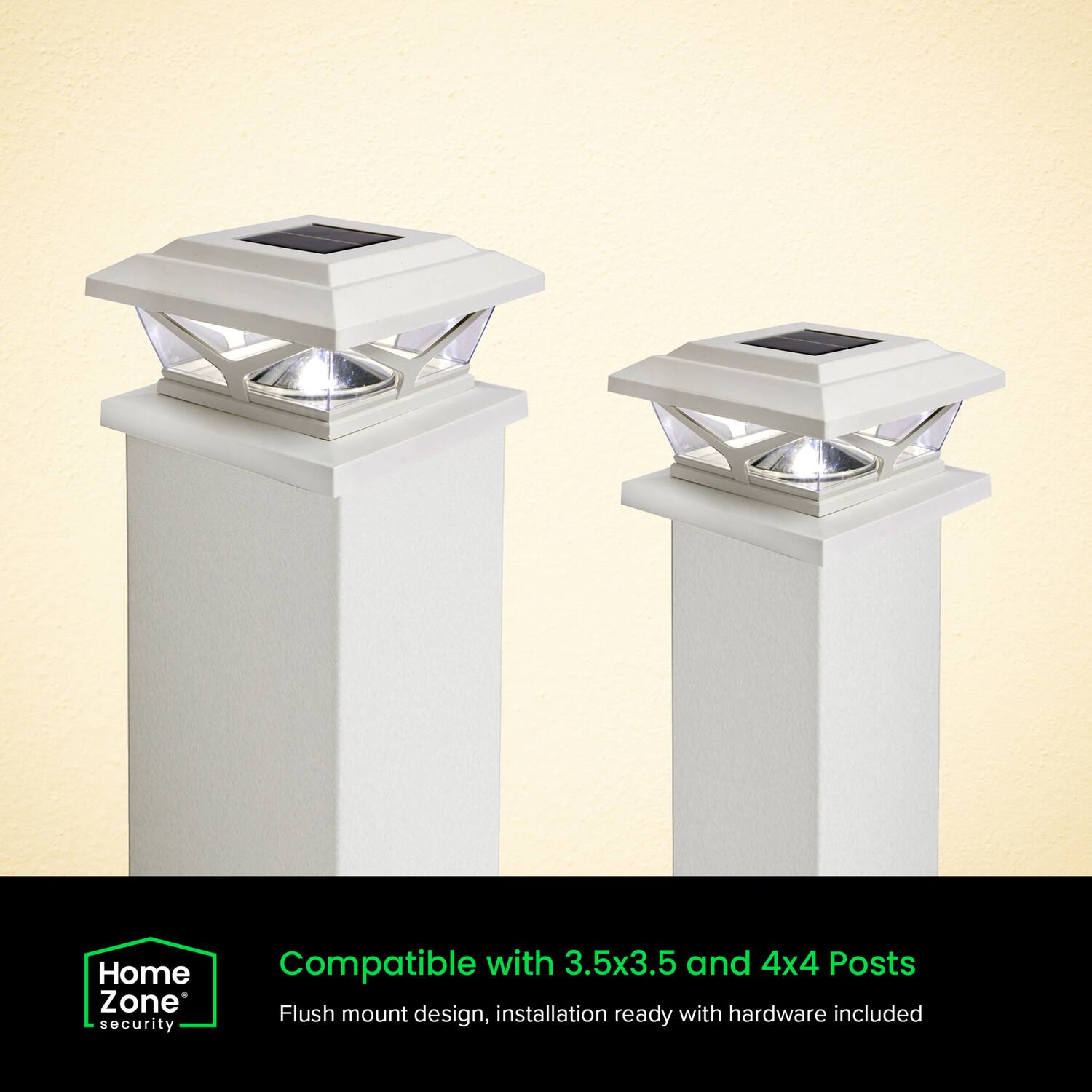 Home Zone security  
Compatible with 3.5x3.5 and 4x4 Posts  
Flush mount design, installation ready with hardware included