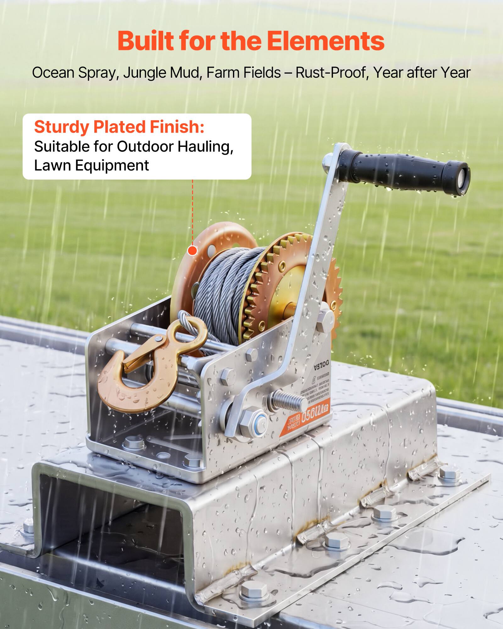 Built for the Elements  
Ocean Spray, Jungle Mud, Farm Fields - Rust-Proof, Year after Year  

Sturdy Plated Finish:  
Suitable for Outdoor Hauling, Lawn Equipment