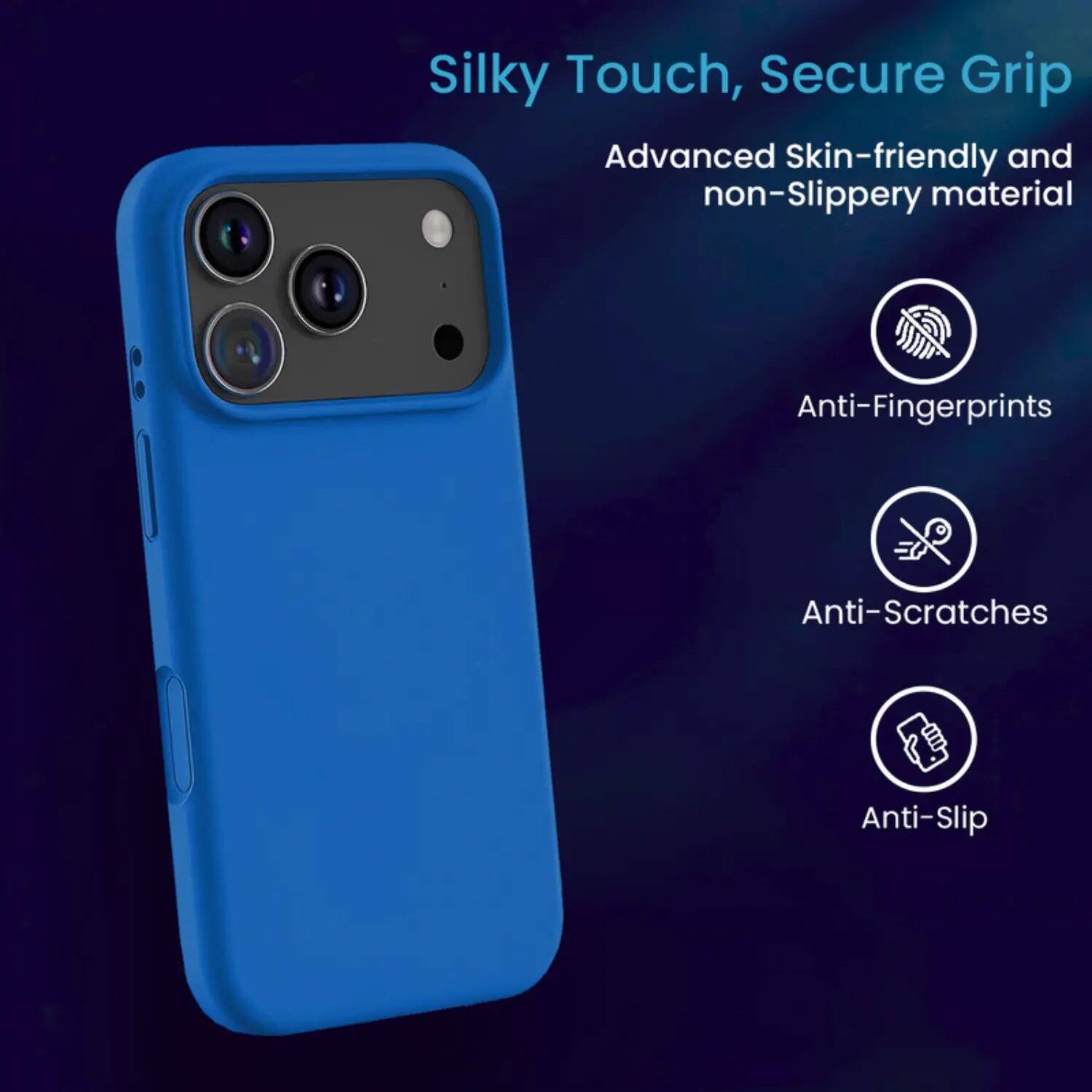 Silky Touch, Secure Grip  
Advanced Skin-friendly and non-Slippery material  
Anti-Fingerprints  
Anti-Scratches  
Anti-Slip