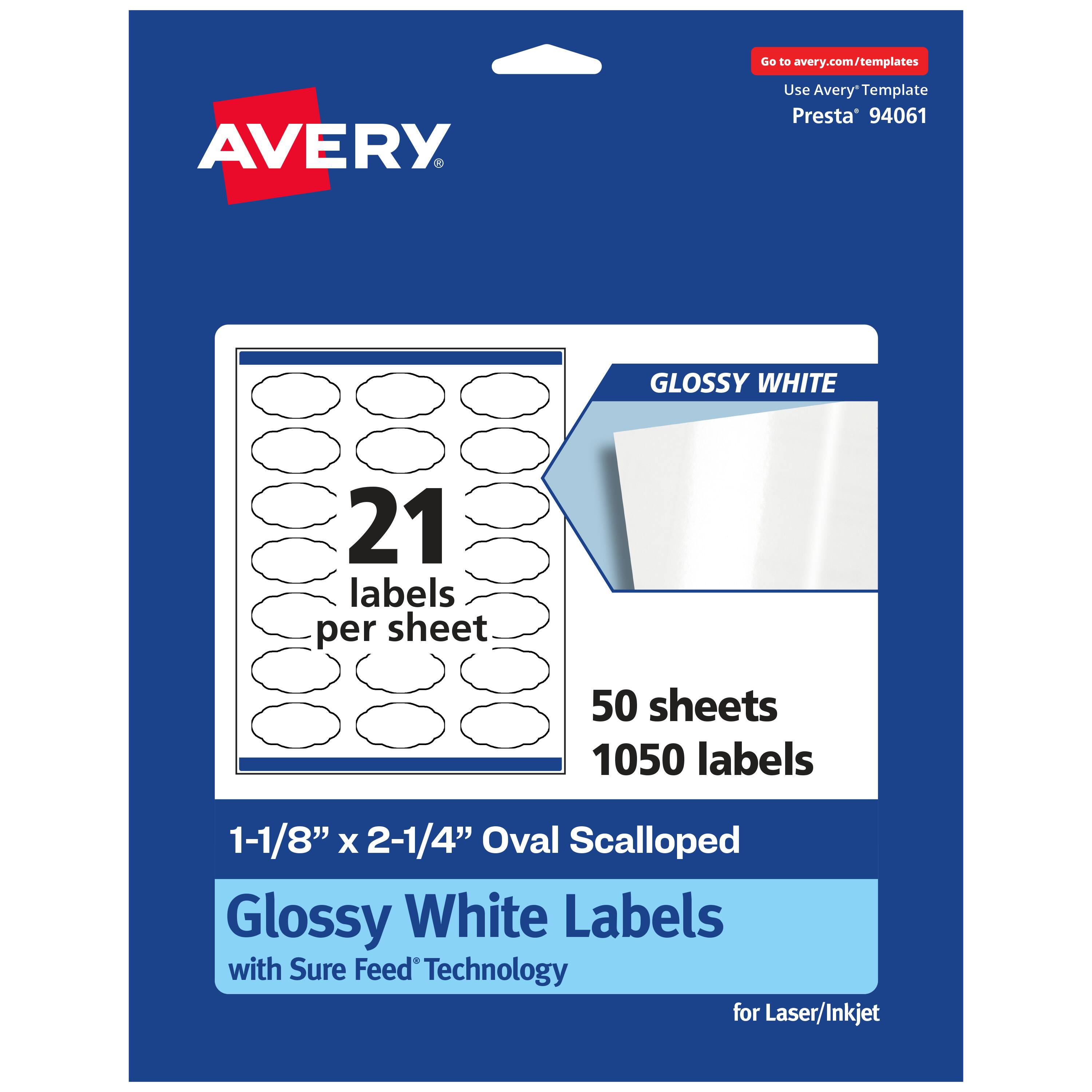 Go to avery.com/templates

AVERY

Use Avery Template Presta 94061

GLOSSY WHITE

21 labels per sheet

50 sheets

1050 labels

1-1/8" x 2-1/4" Oval Scalloped Glossy White Labels with Sure Feed Technology for Laser/Inkjet