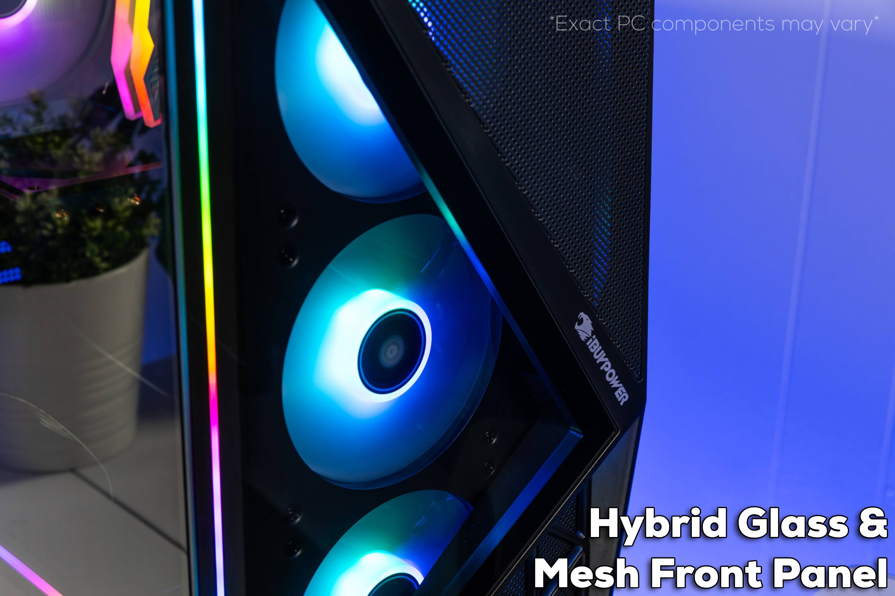 *Exact PC components may vary*

A 12 iBUYPOWER Hybrid Glass & Mesh Front Panel