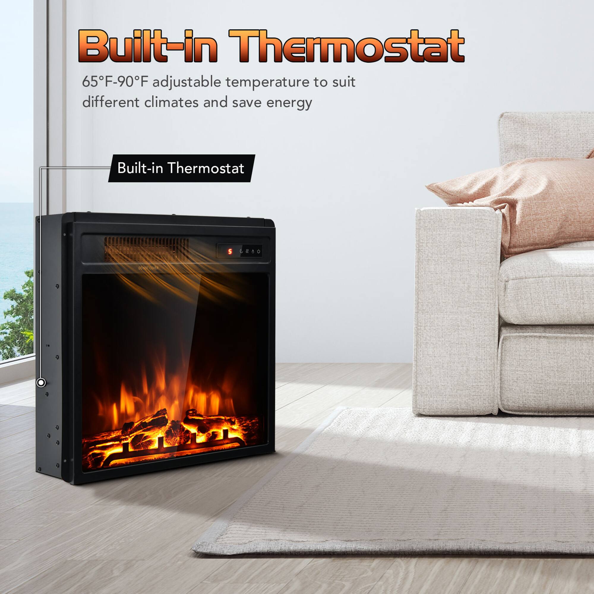 Built-in Thermostat

65°F-90°F adjustable temperature to suit different climates and save energy

Built-in Thermostat