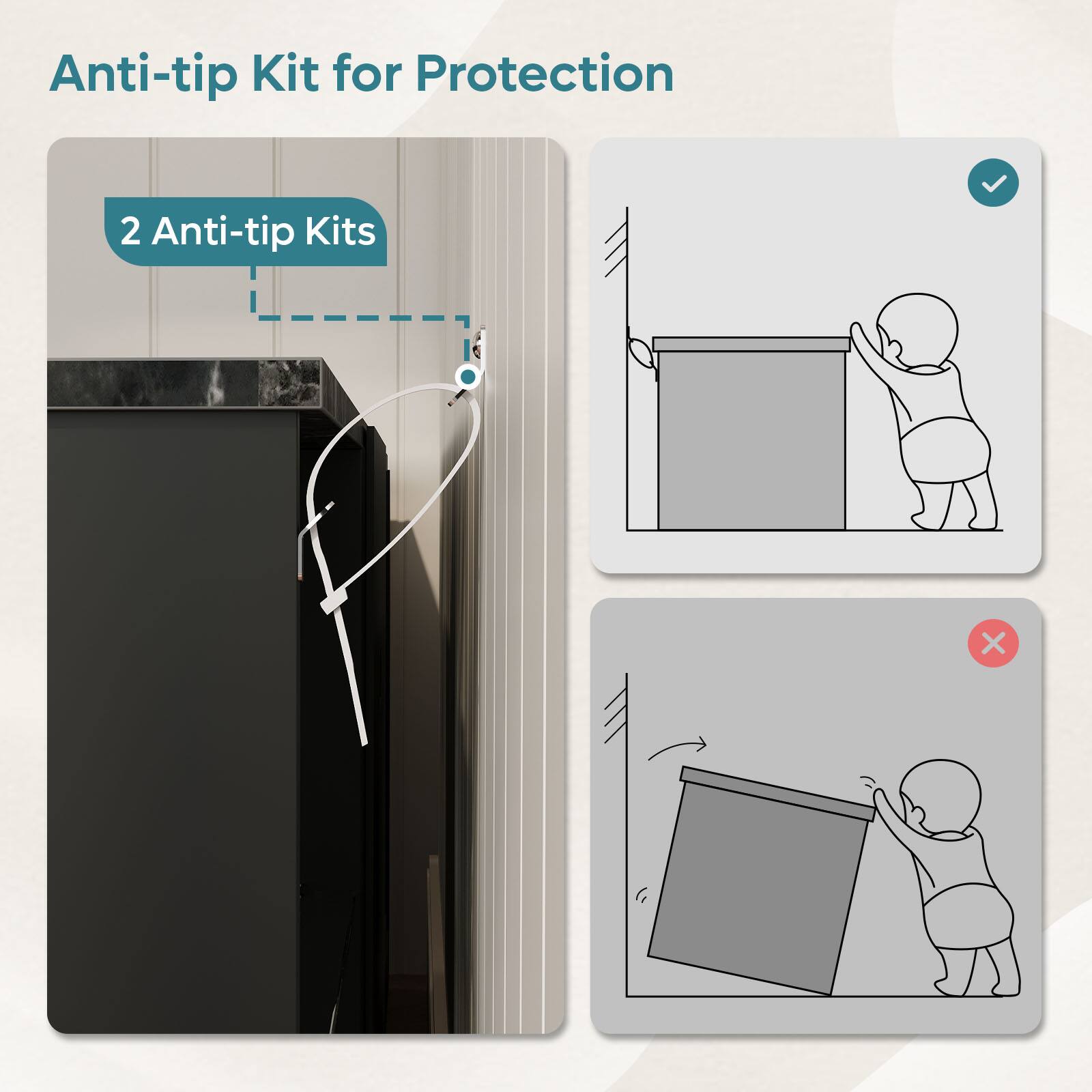 Anti-tip Kit for Protection

2 Anti-tip Kits