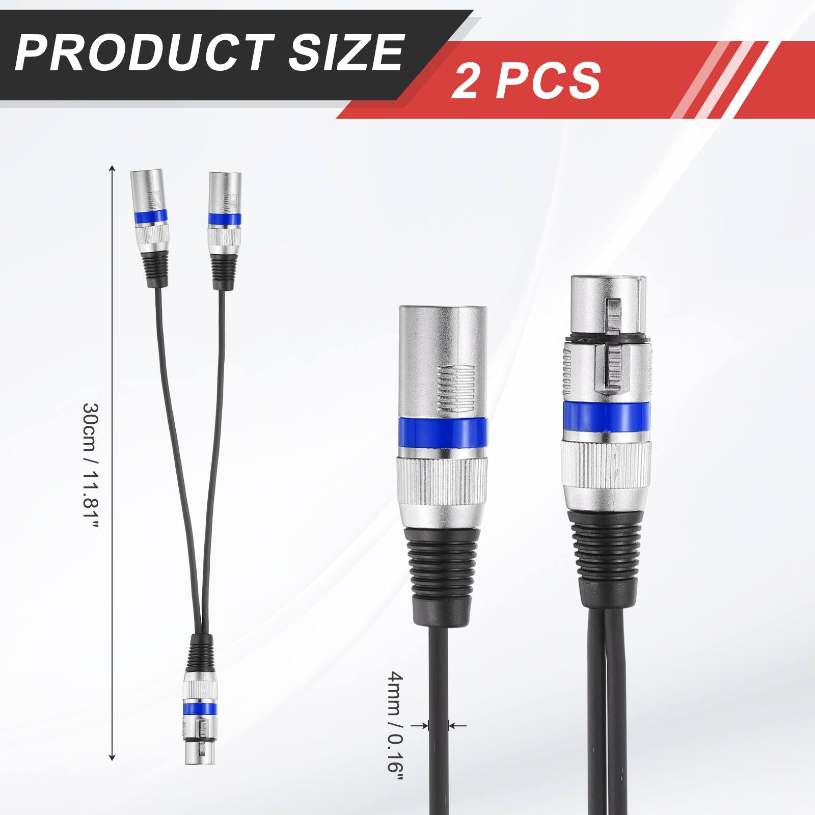 PRODUCT SIZE  
2 PCS  
30cm / 11.81"  
4mm / 0.16"