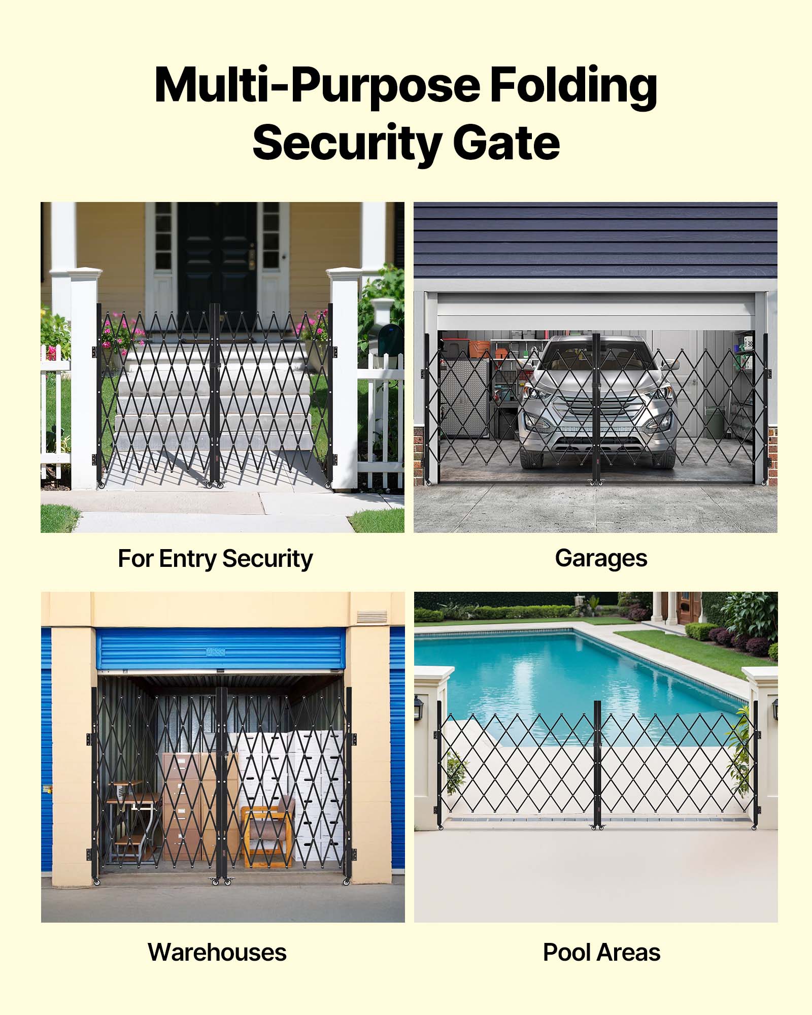 Multi-Purpose Folding Security Gate

For Entry Security

Garages

Warehouses

Pool Areas