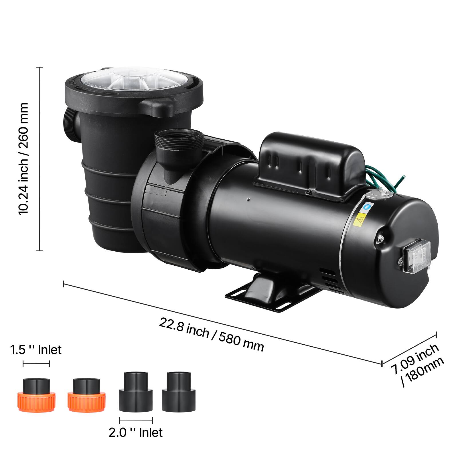 mm / 260 10.24 inch / 260 10.24 1.5" Inlet  
22.8 inch | 580 mm  
7.09 inch 180mm  
2.0 Inlet
