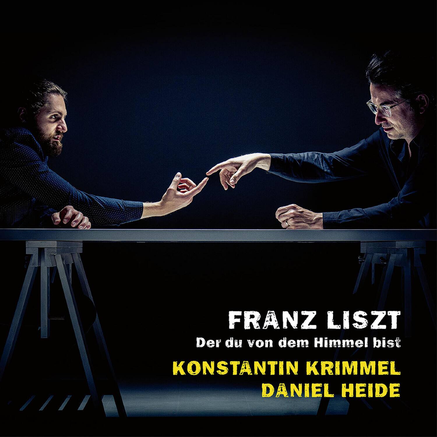 FRANZ LISZT  
Der du von dem Himmel bist  

KONSTANTIN KRIMMEL  
DANIEL HEIDE