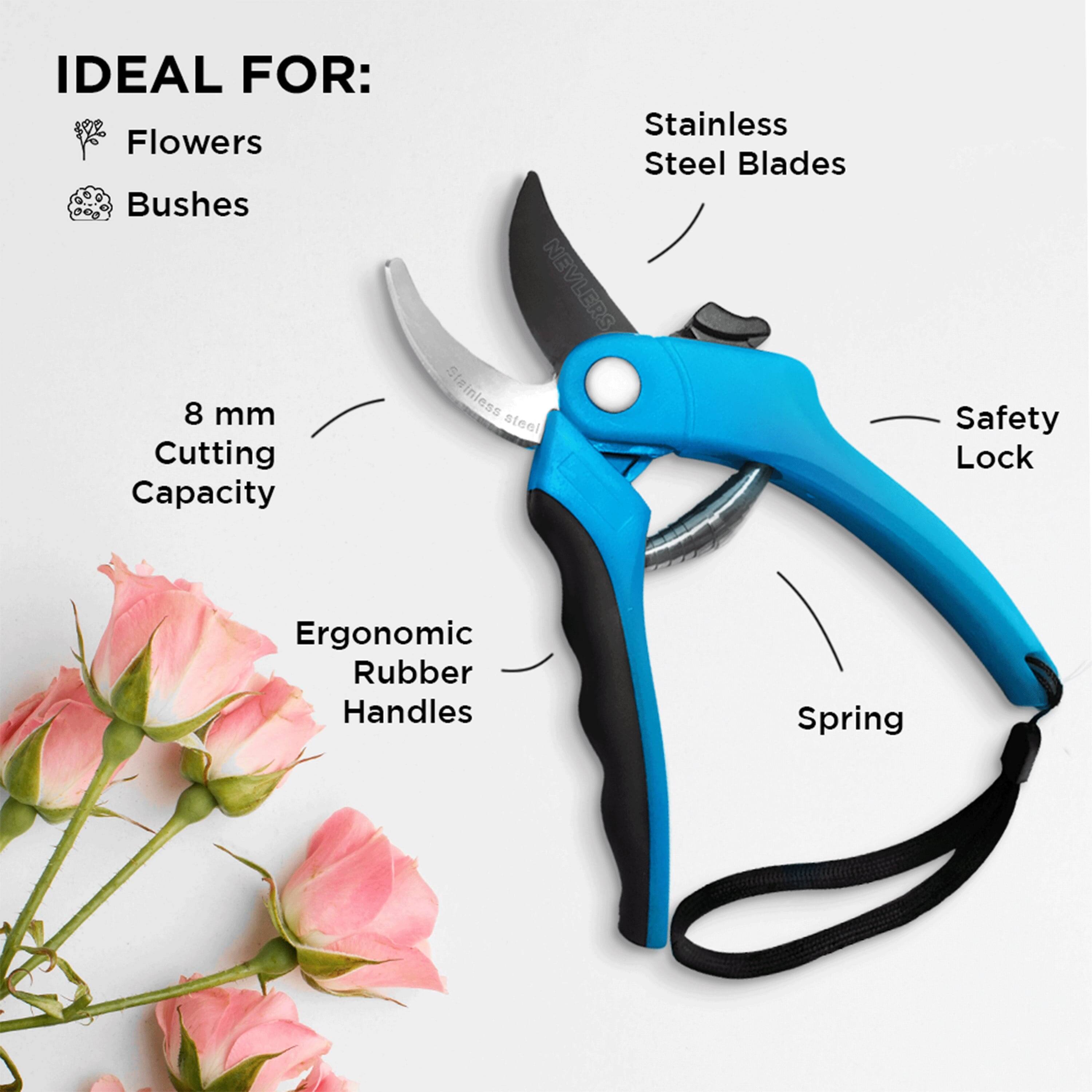 IDEAL FOR:  
- Flowers  
- Bushes  

- Stainless Steel Blades  
- 8 mm Cutting Capacity  
- Safety Lock  
- Ergonomic Rubber Handles  
- Spring