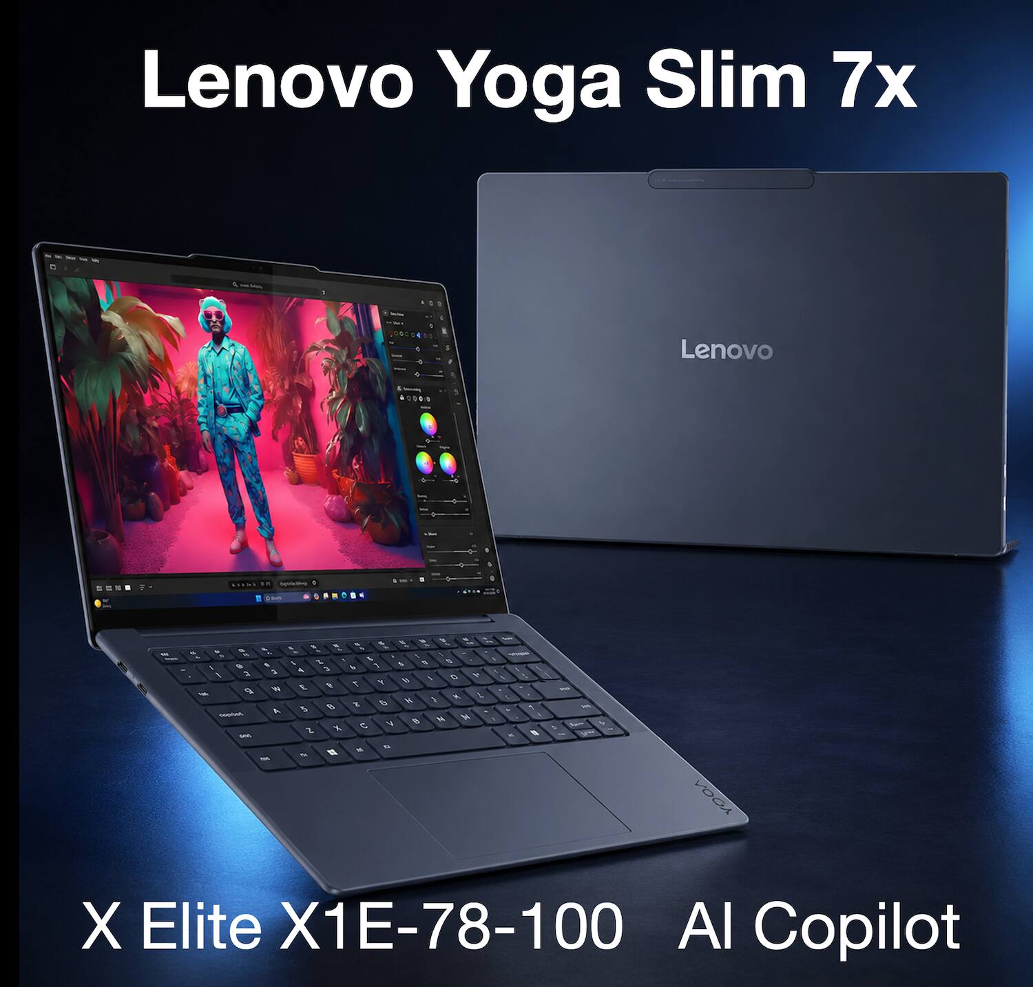 Lenovo Yoga Slim 7x  
X Elite X1E-78-100  
AI Copilot