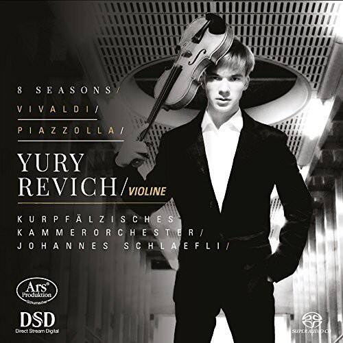 8 SEASONS  
VIVALDI / PIAZZOLLA  
YURY REVICH / VIOLINE  
KURPFÄLZISCHES KAMMERORCHESTER / JOHANNES SCHLÄFLI  
Ars Produktion  
DSD Direct Stream Digital  
DC 38 SUPER AUDEC  
source direct